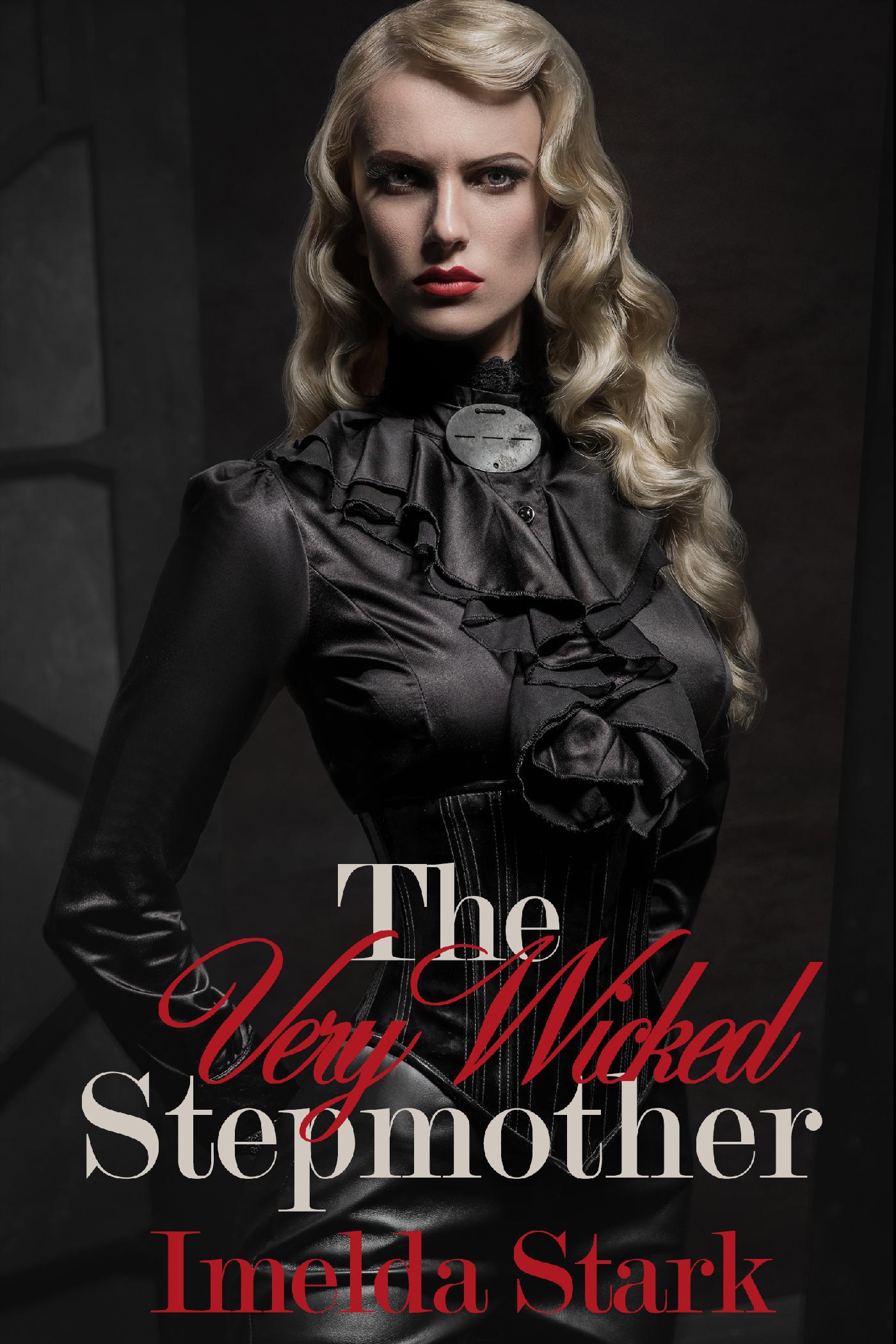 THE VERY WICKED STEPMOTHER