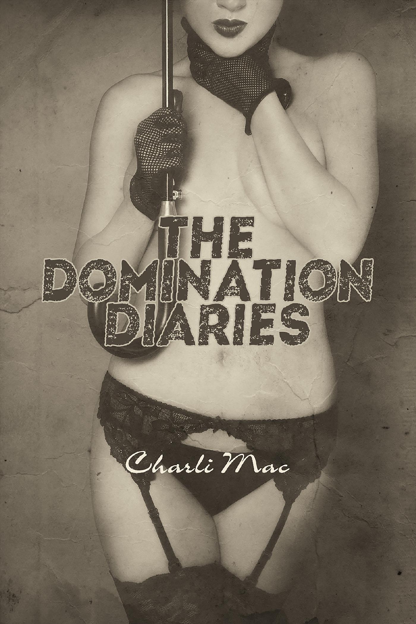 THE DOMINATION DIARIES