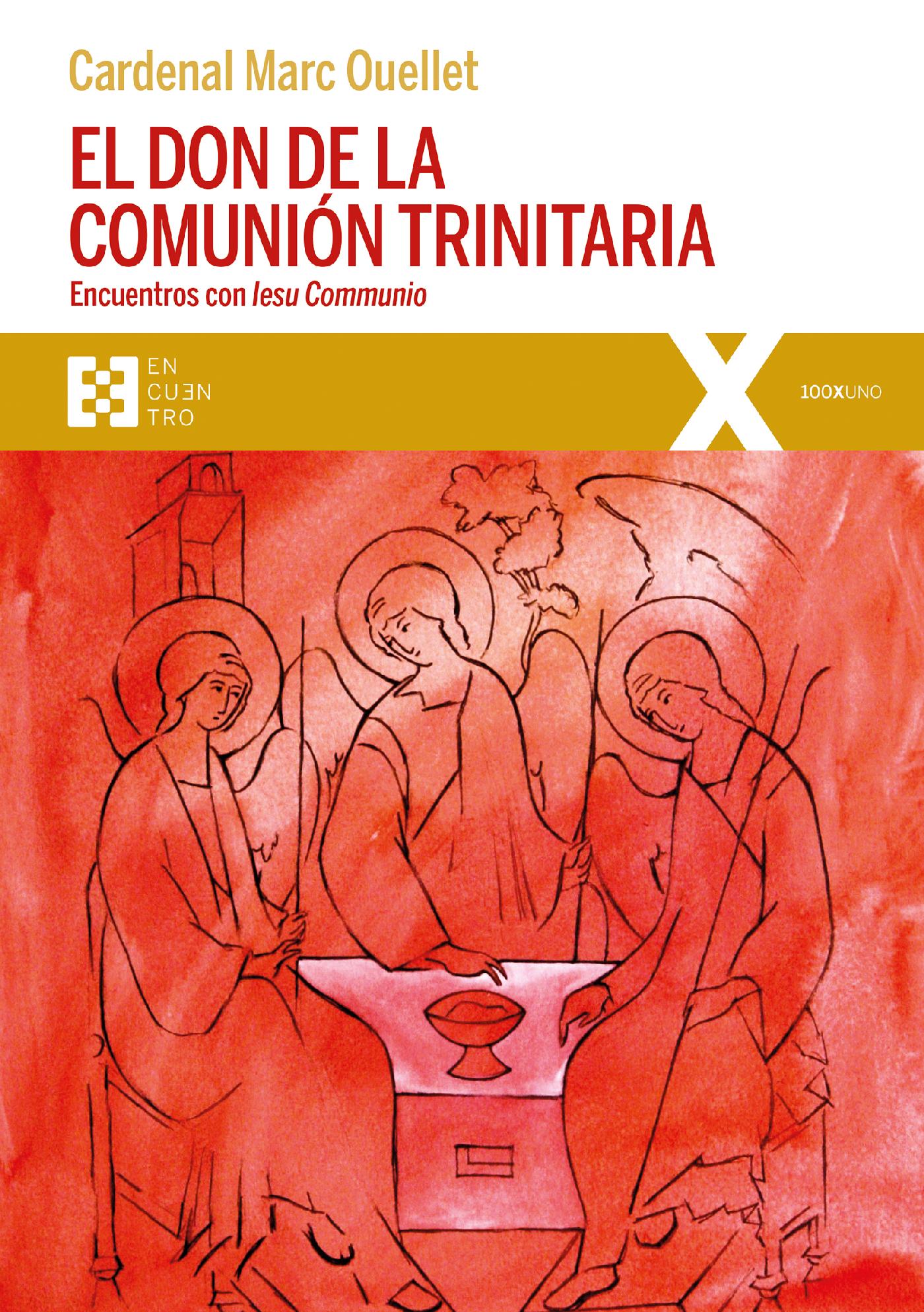 EL DON DE LA COMUNIÓN TRINITARIA 