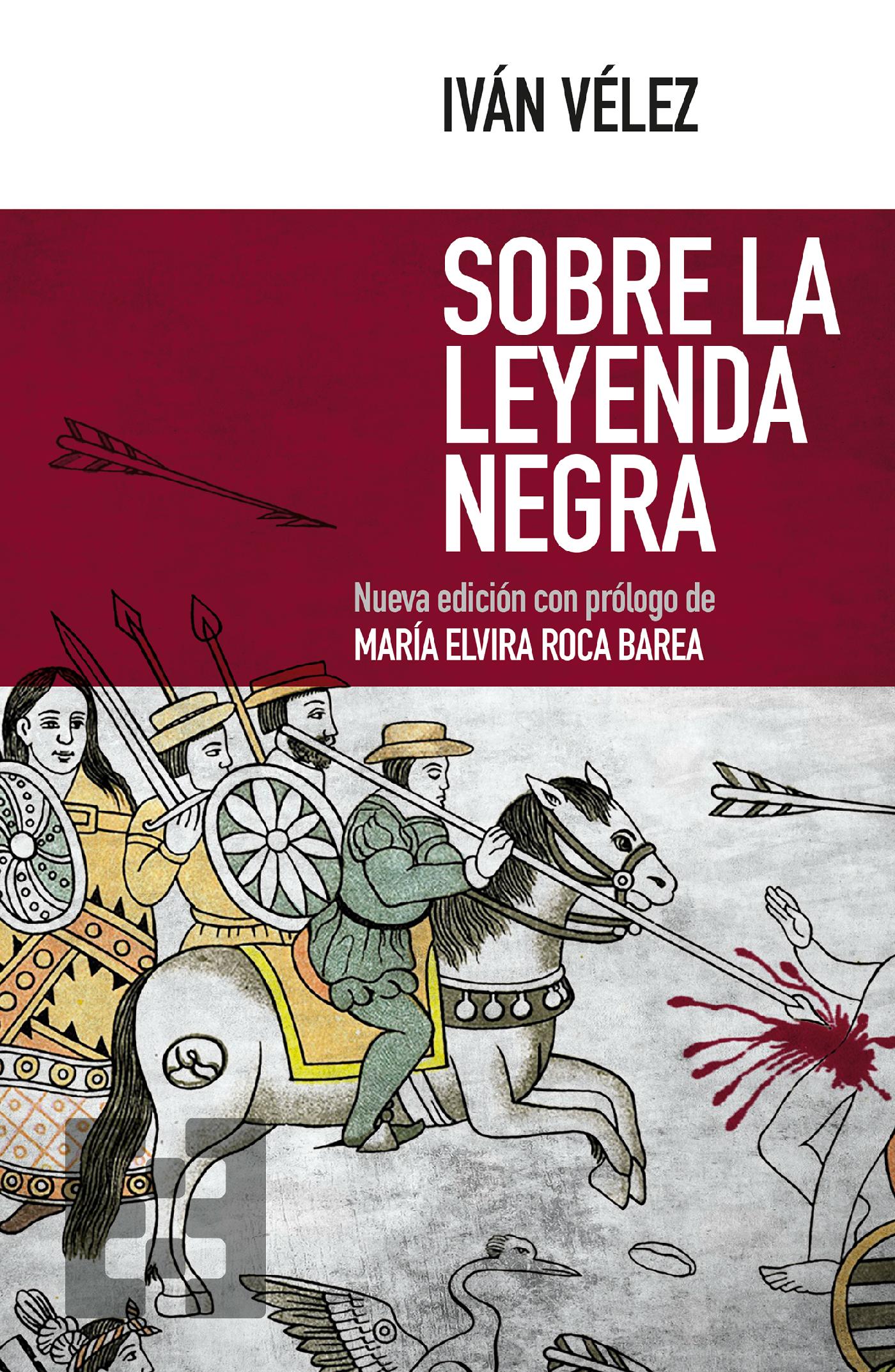 SOBRE LA LEYENDA NEGRA 