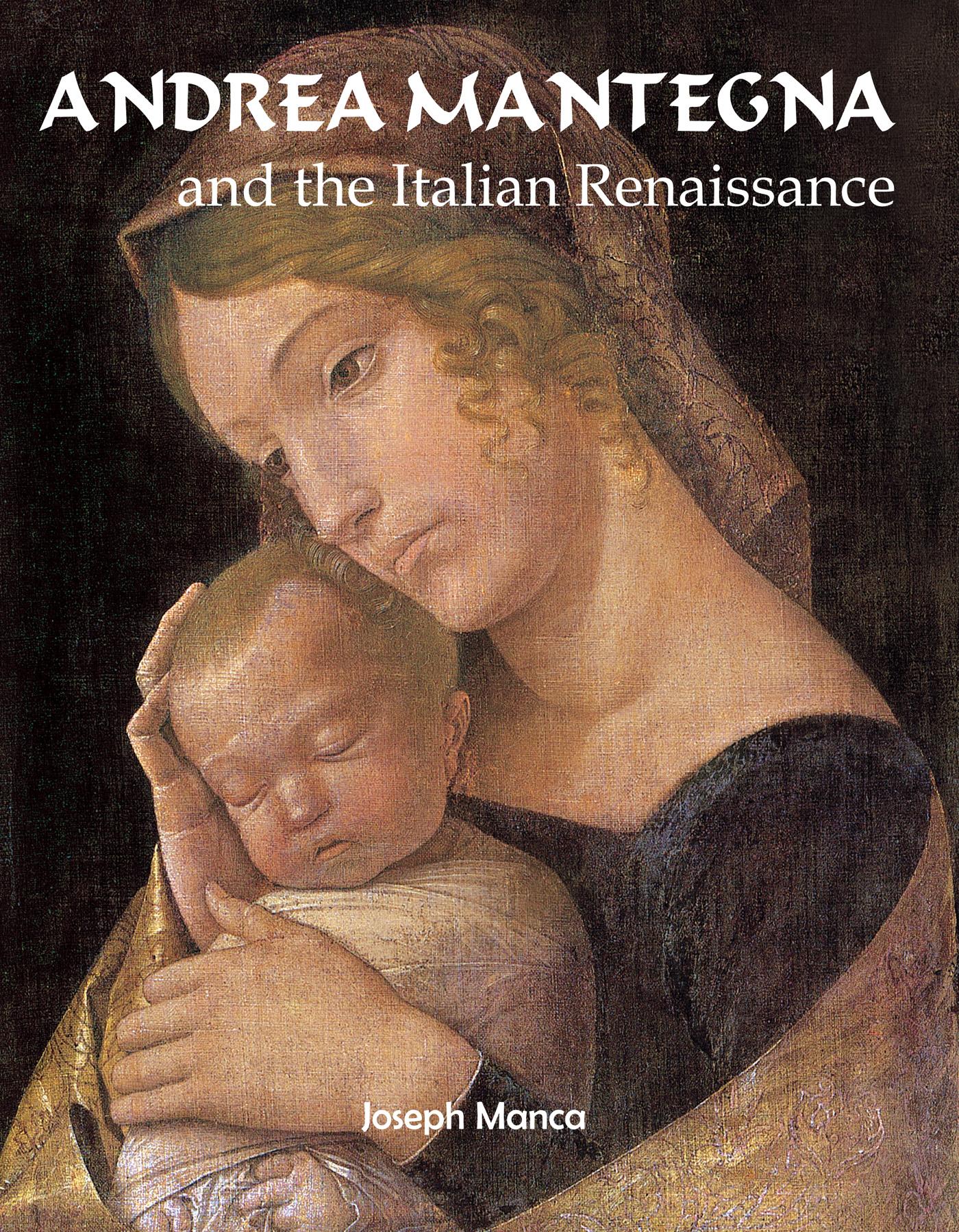 Andrea Mantegna And The Italian Renaissance