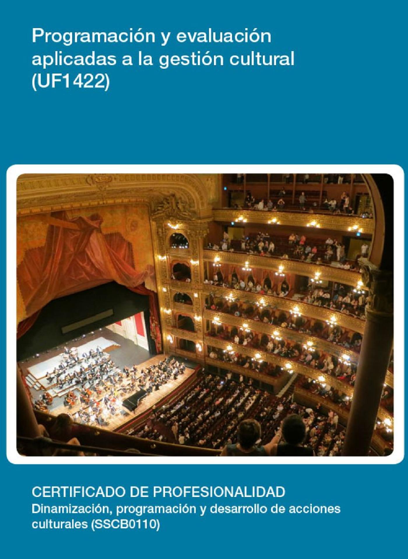 UF1422 - PROGRAMACIÓN Y EVALUACIÓN APLICADAS A LA GESTIÓN CULTURAL