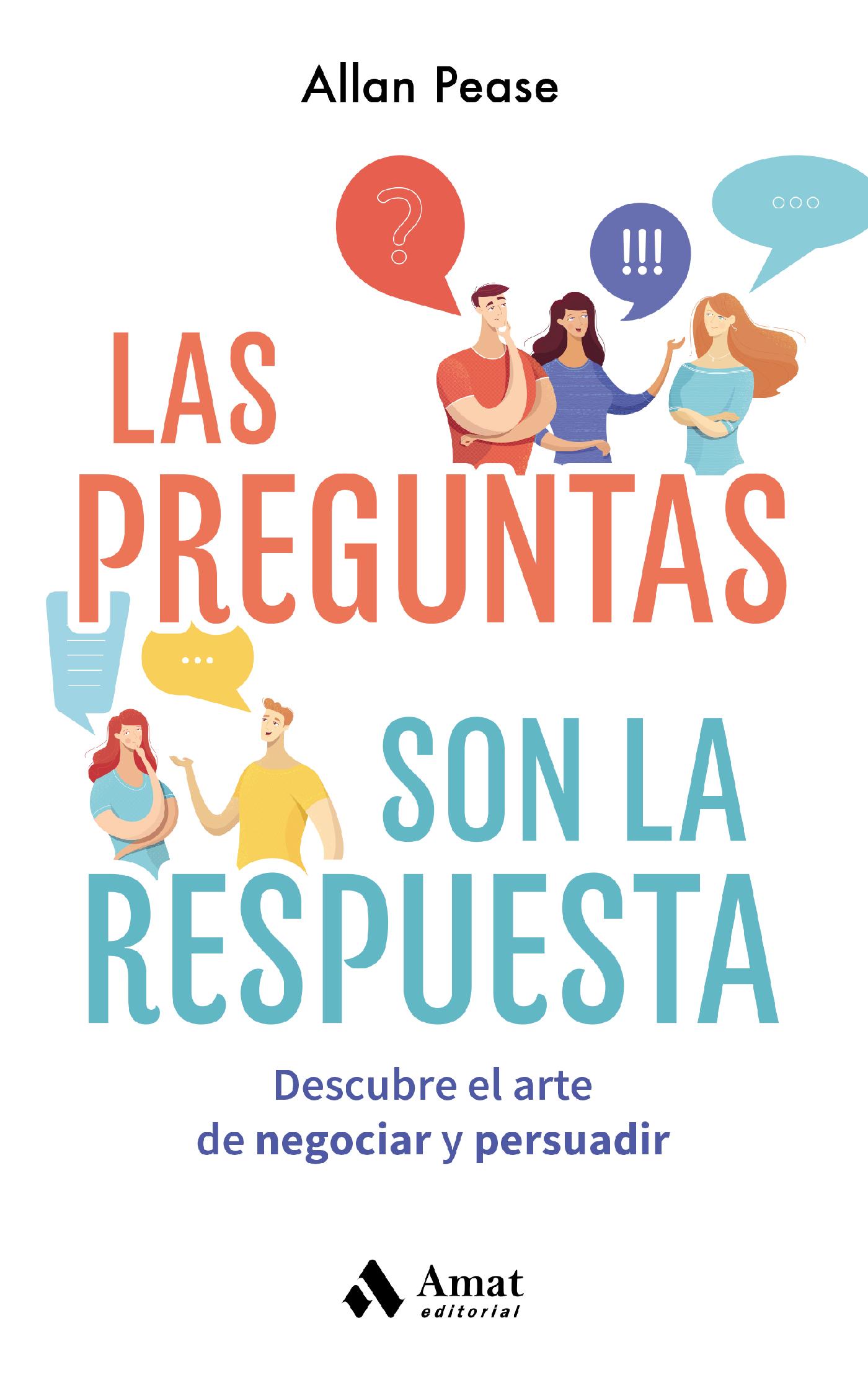 LAS PREGUNTAS SON LAS RESPUESTA