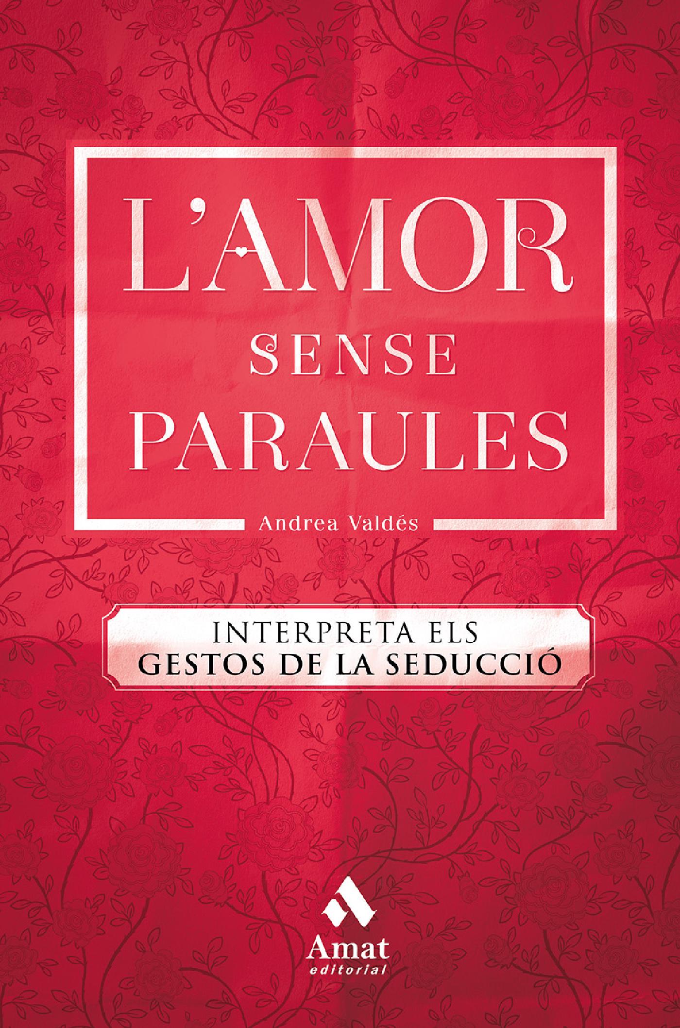 L'AMOR SENSE PARAULES. EBOOK.