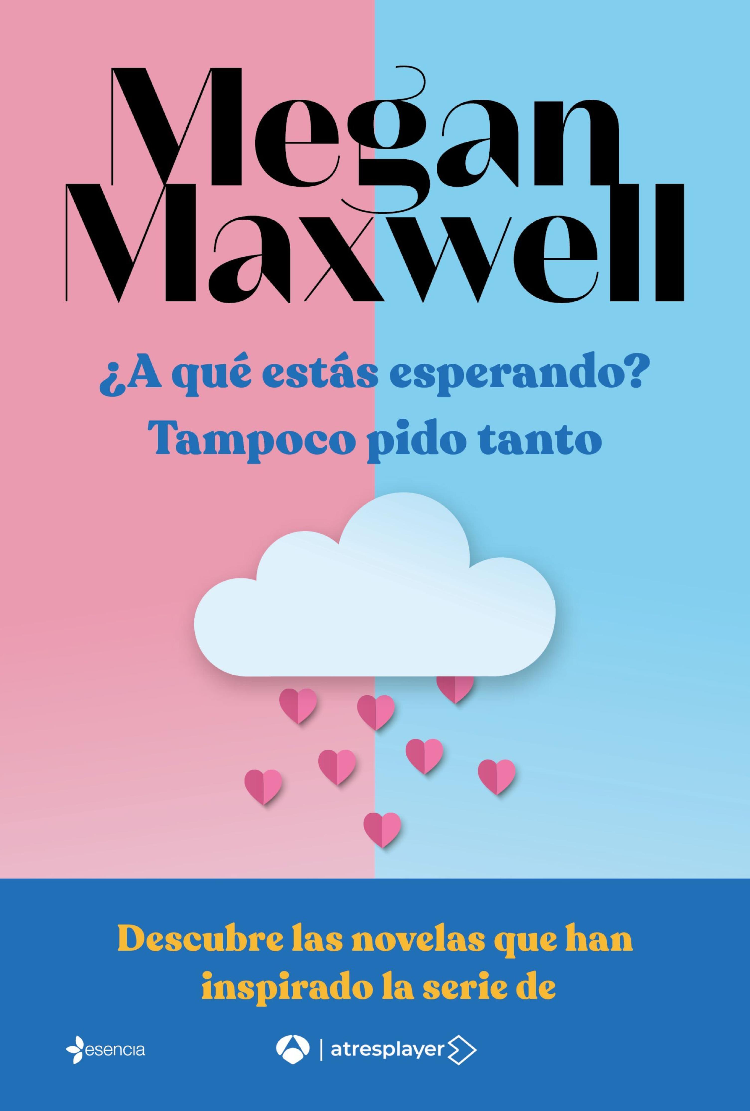 PACK ¿A QUÉ ESTÁS ESPERANDO? + TAMPOCO PIDO TANTO