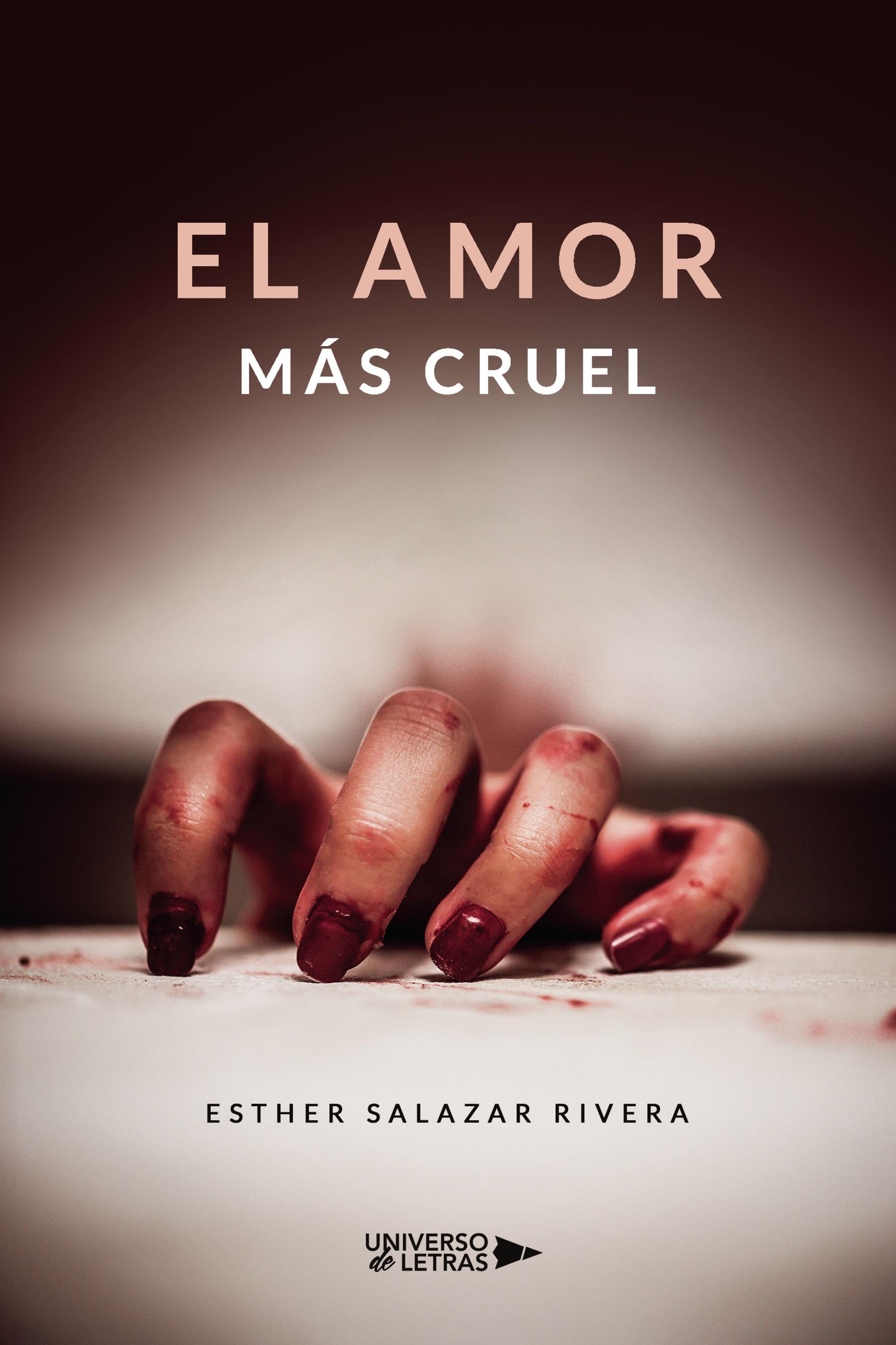 EL AMOR MÁS CRUEL