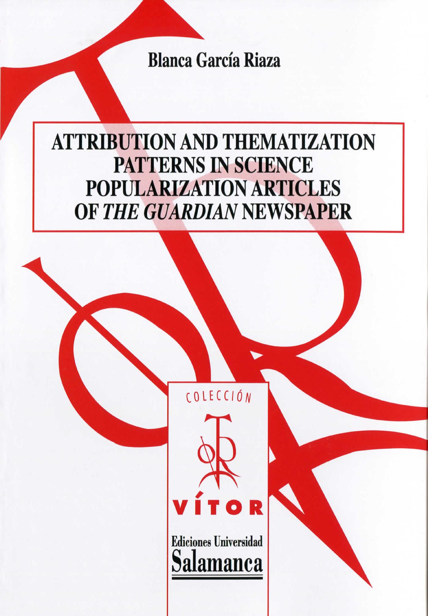 ATTRIBUTION AND THEMATIZATION PATTERNS IN SCIENCE POPULARIZATION ARTICLES OF ´THE GUARDIANª NEWSPAPER