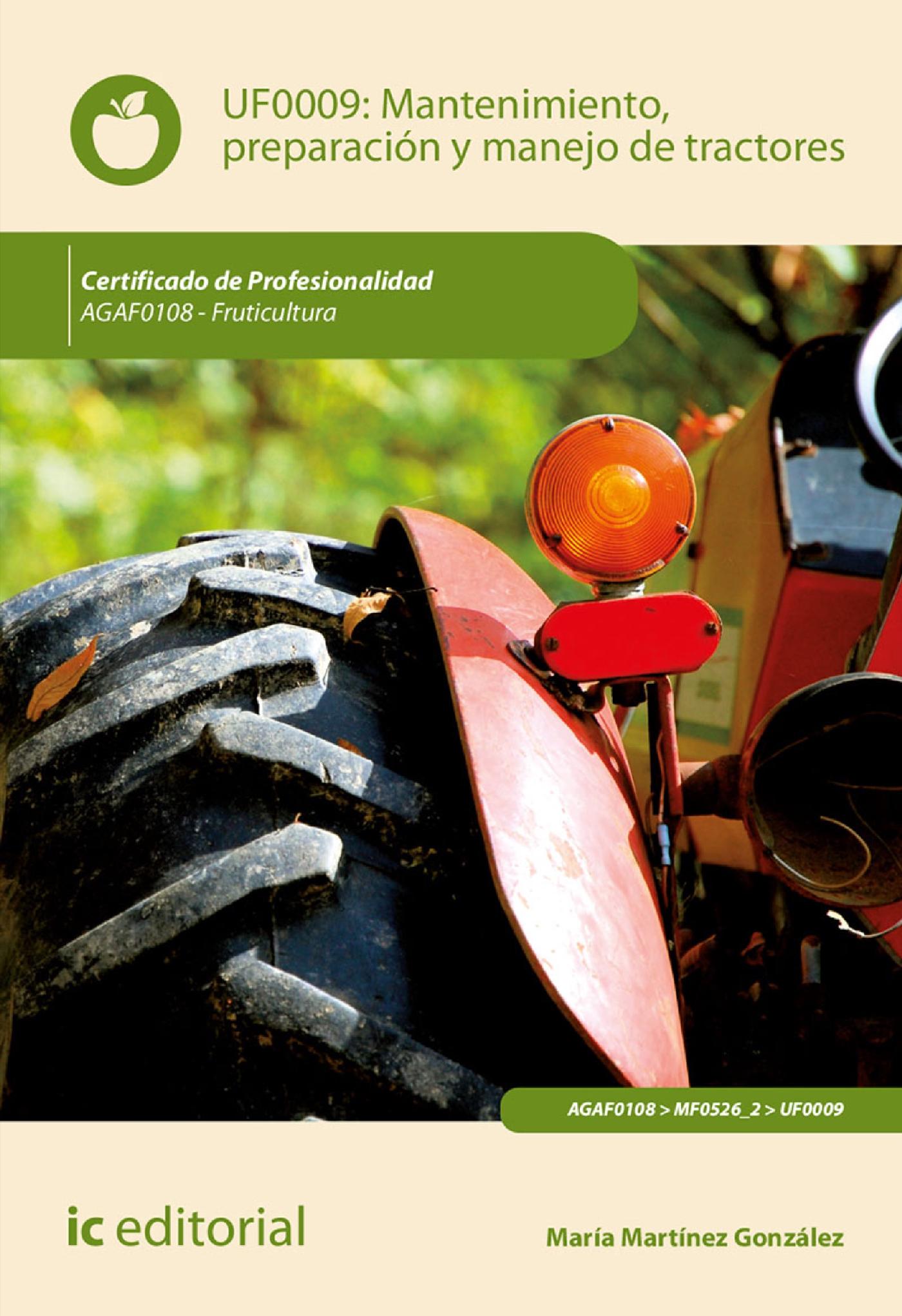 Mantenimiento, Preparación y Manejo de Tractores. Agaf0108