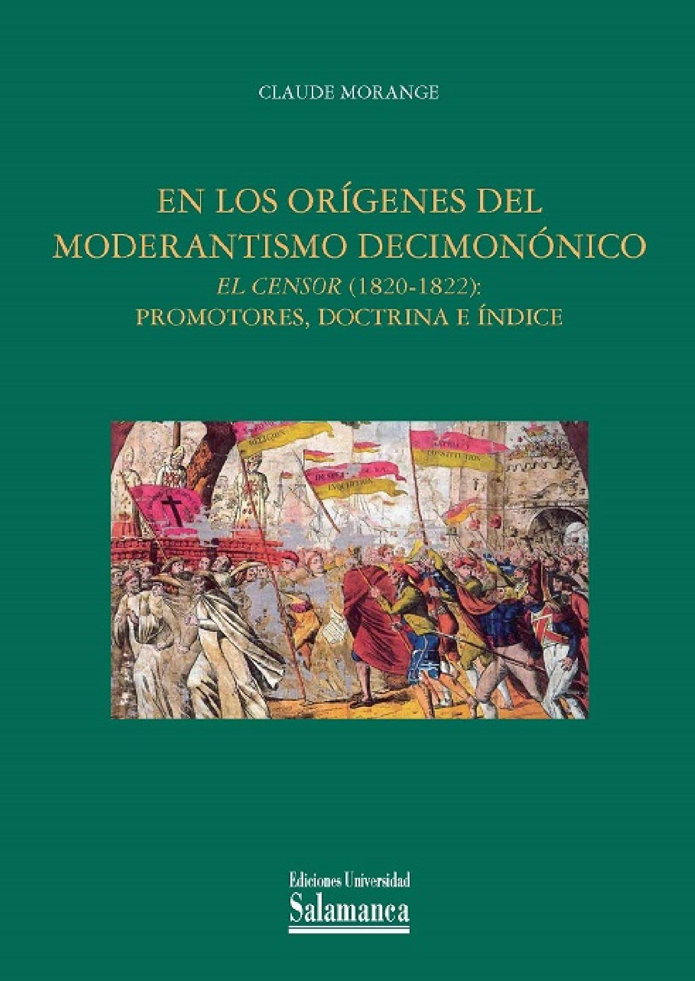 EN LOS ORÍGENES DEL MODERANTISMO DECIMONÓNICO