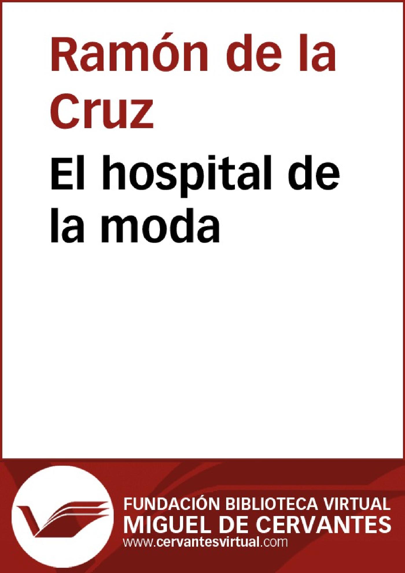 EL HOSPITAL DE LA MODA
