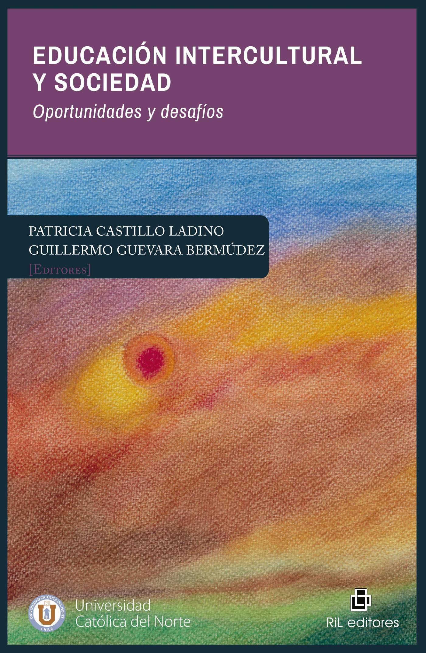 EDUCACIÓN INTERCULTURAL Y SOCIEDAD. OPORTUNIDADES Y DESAFÍOS