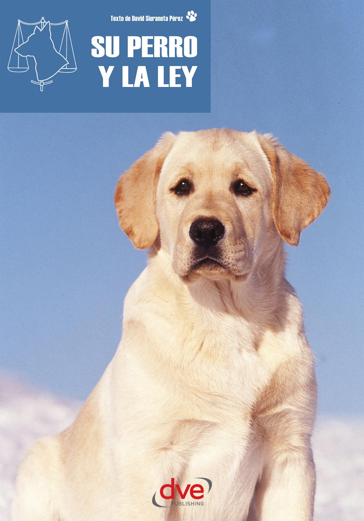 SU PERRO Y LA LEY