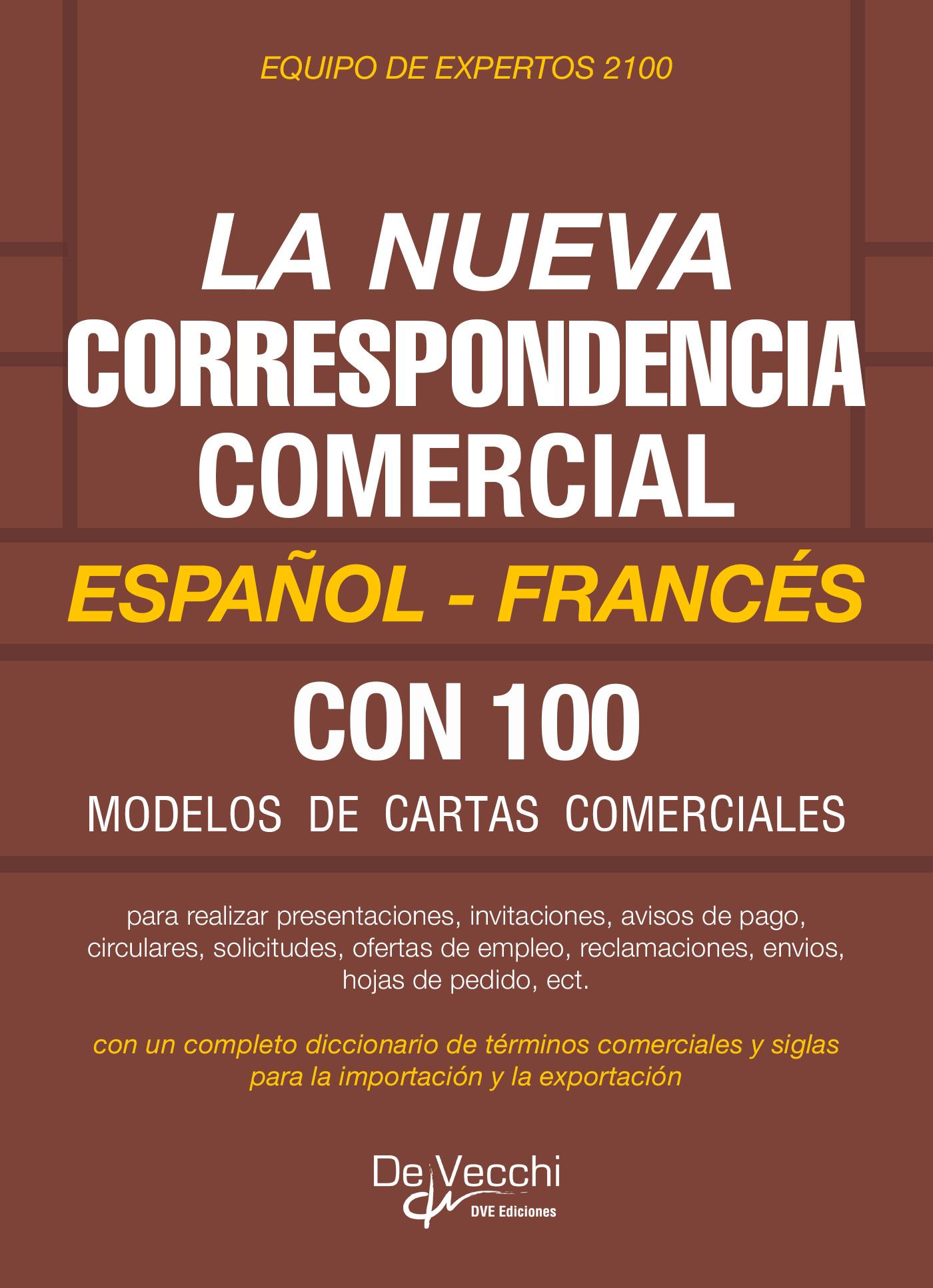 La Nueva Correspondencia Comercial Español - Francés