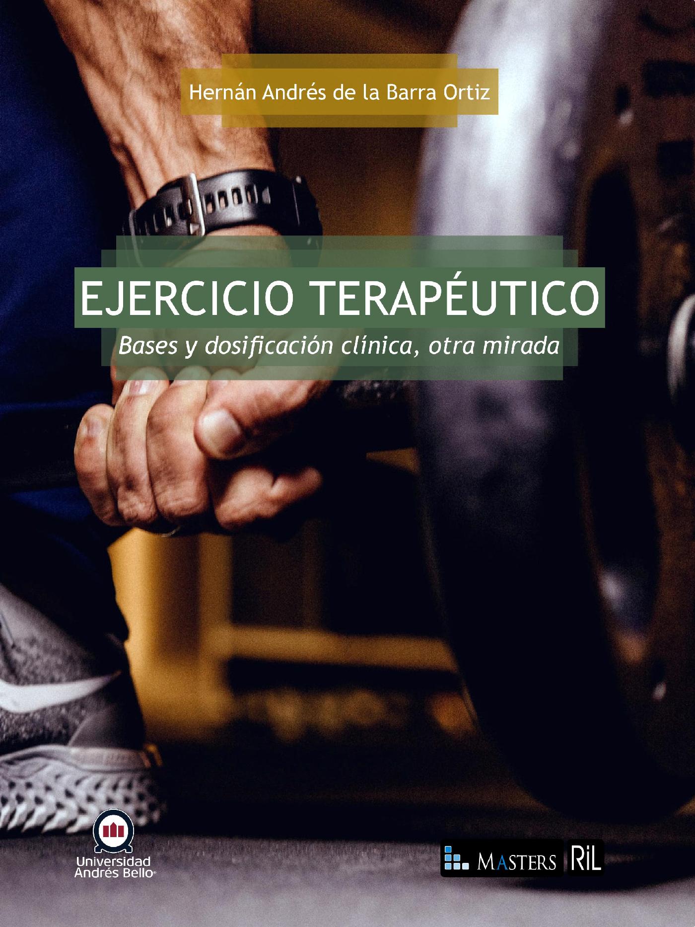 Ejercicio Terapéutico. Bases y Dosificación Clínica, Otra Mirada