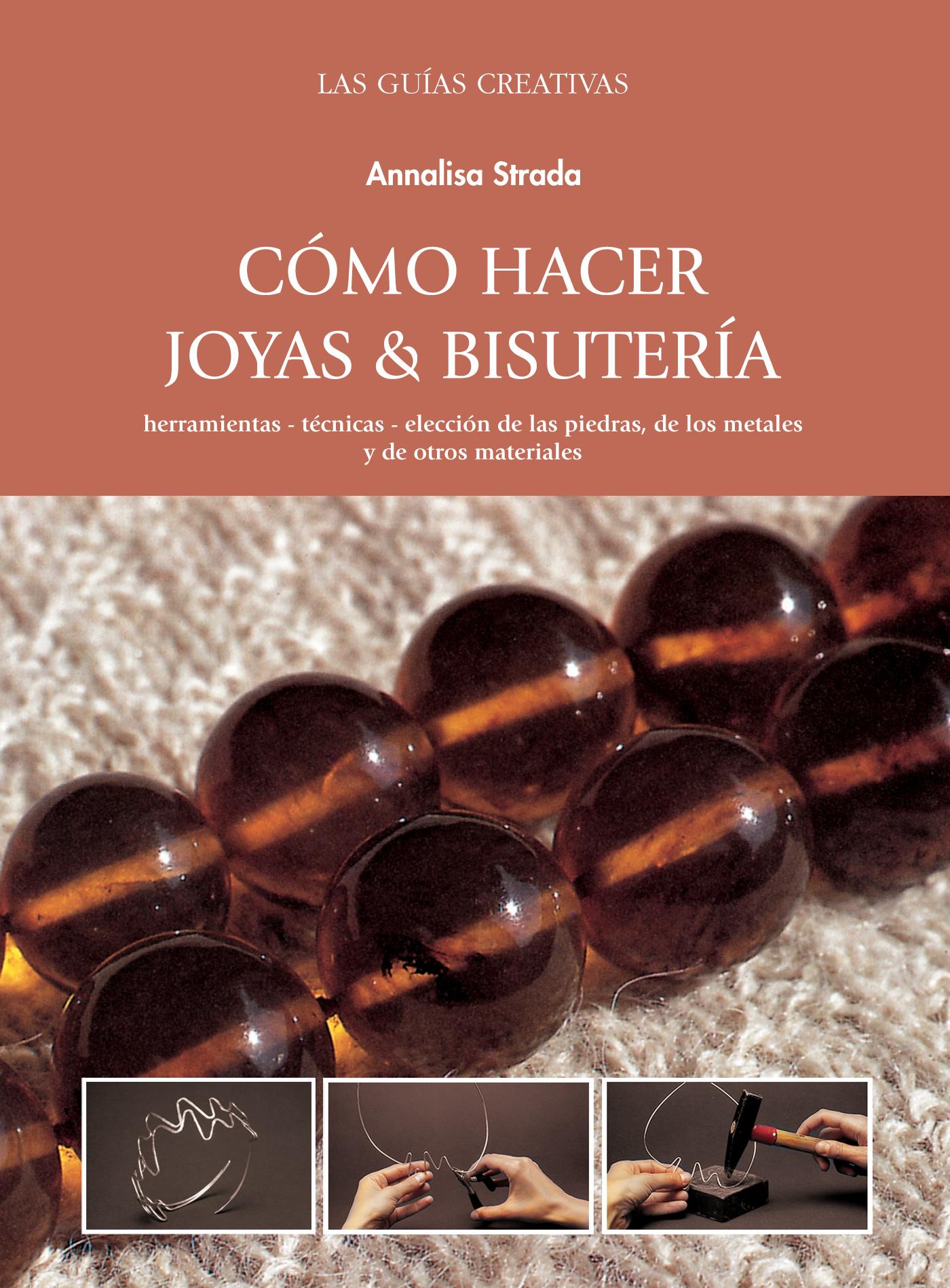 CÓMO HACER JOYAS Y BISUTERÍA