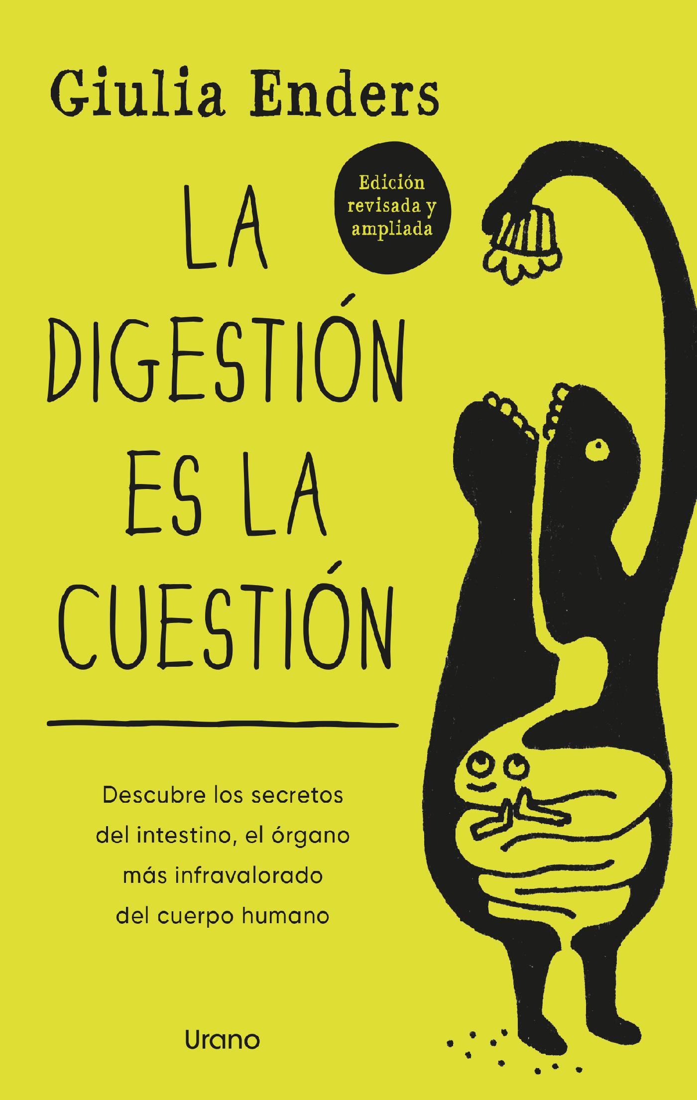 LA DIGESTIÓN ES LA CUESTIÓN - ED. REVISADA
