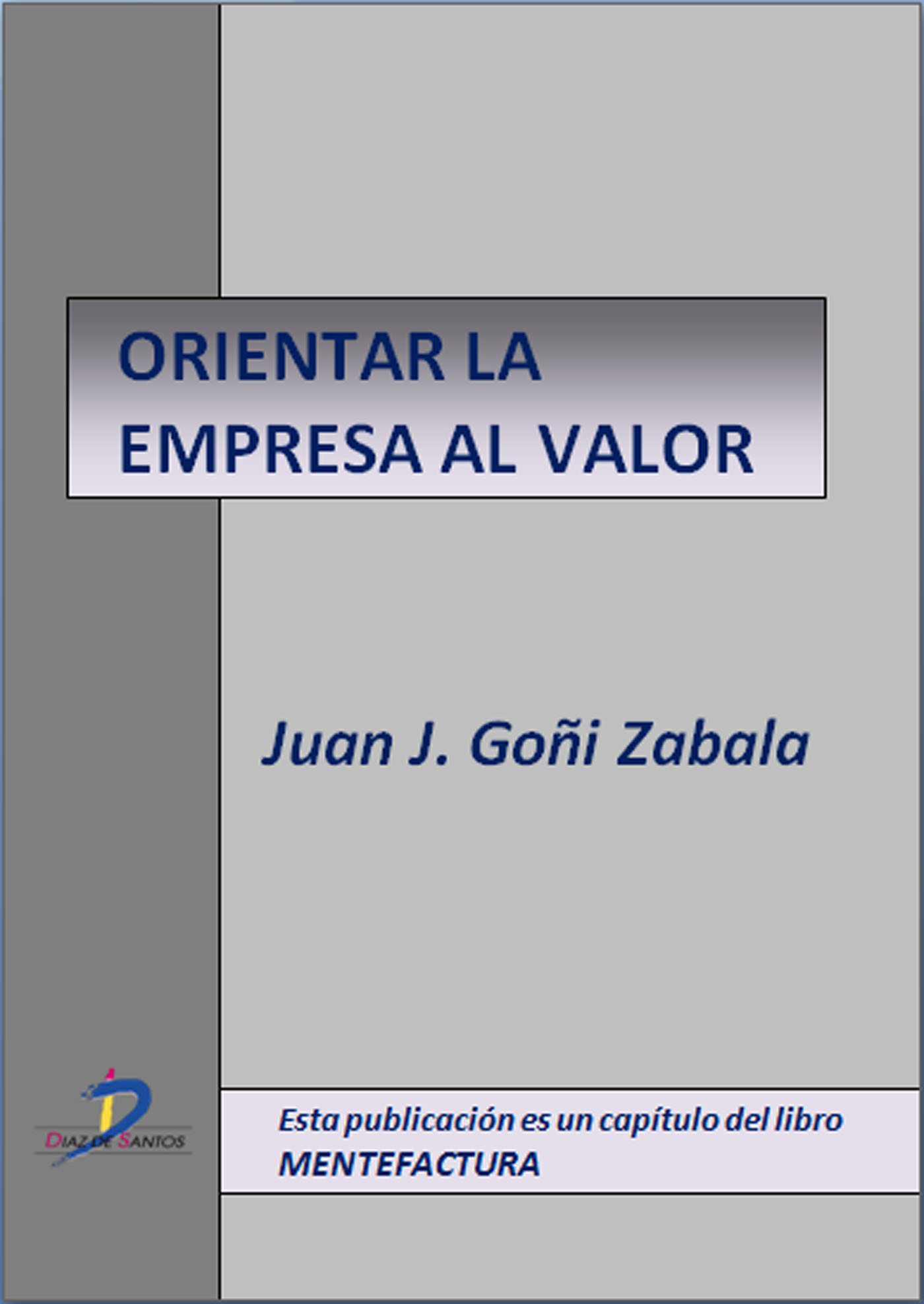 ORIENTAR LA EMPRESA AL VALOR