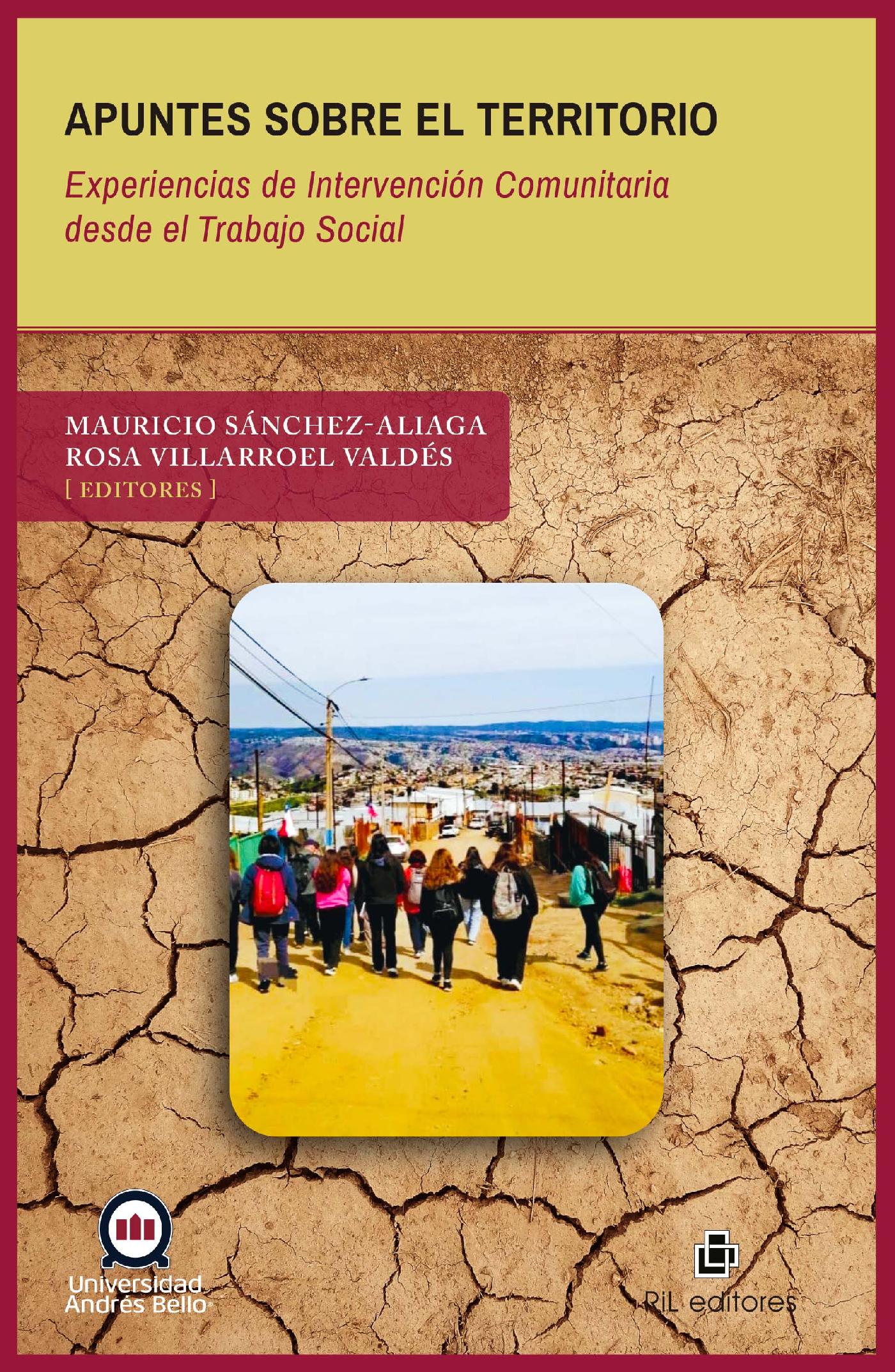 APUNTES SOBRE EL TERRITORIO. EXPERIENCIAS DE INTERVENCIÓN COMUNITARIA DESDE EL TRABAJO SOCIAL