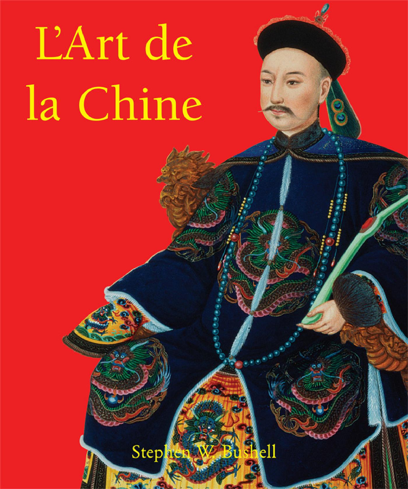 L?ART DE LA CHINE