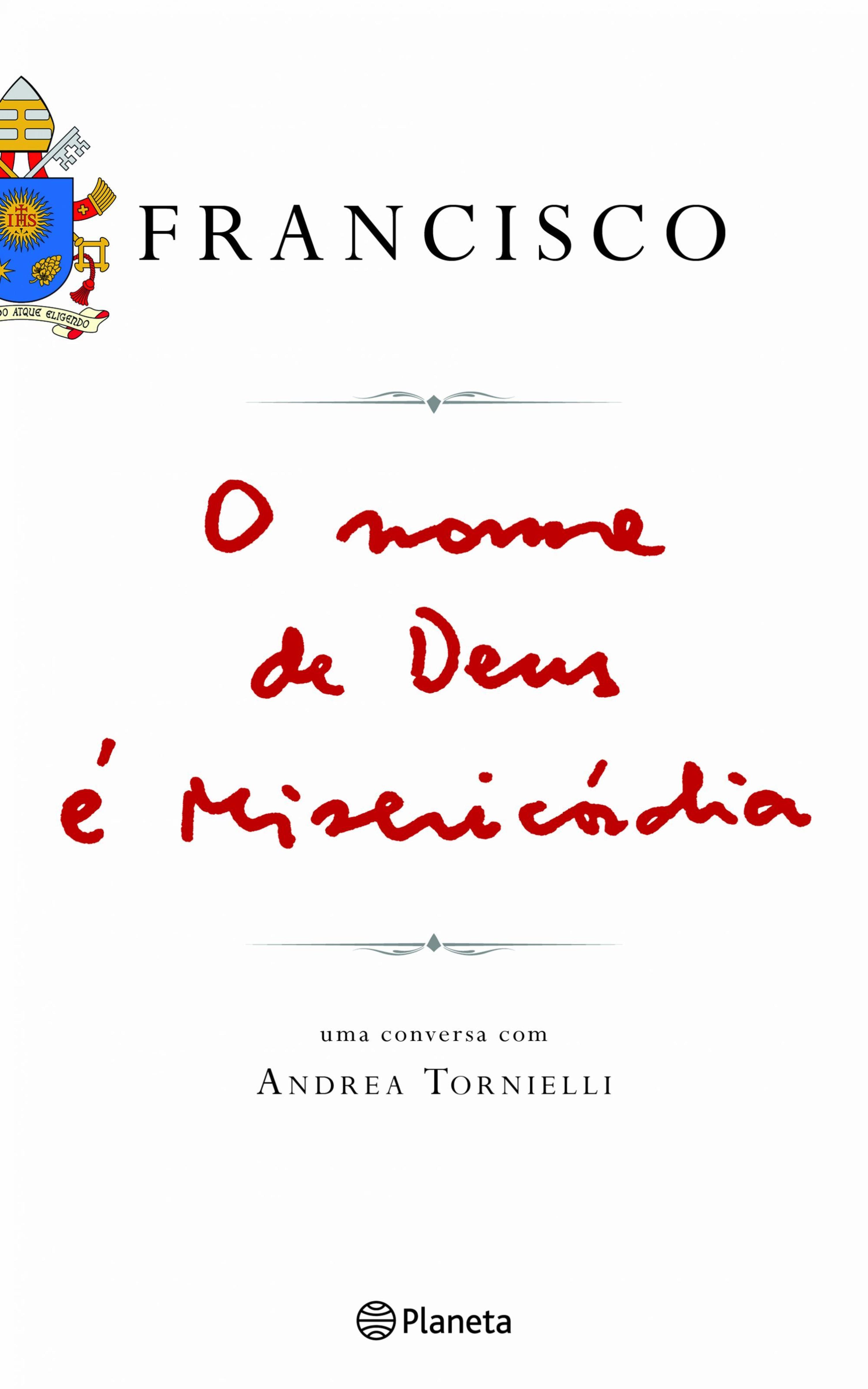 O NOME DE DEUS É MISERICÓRDIA