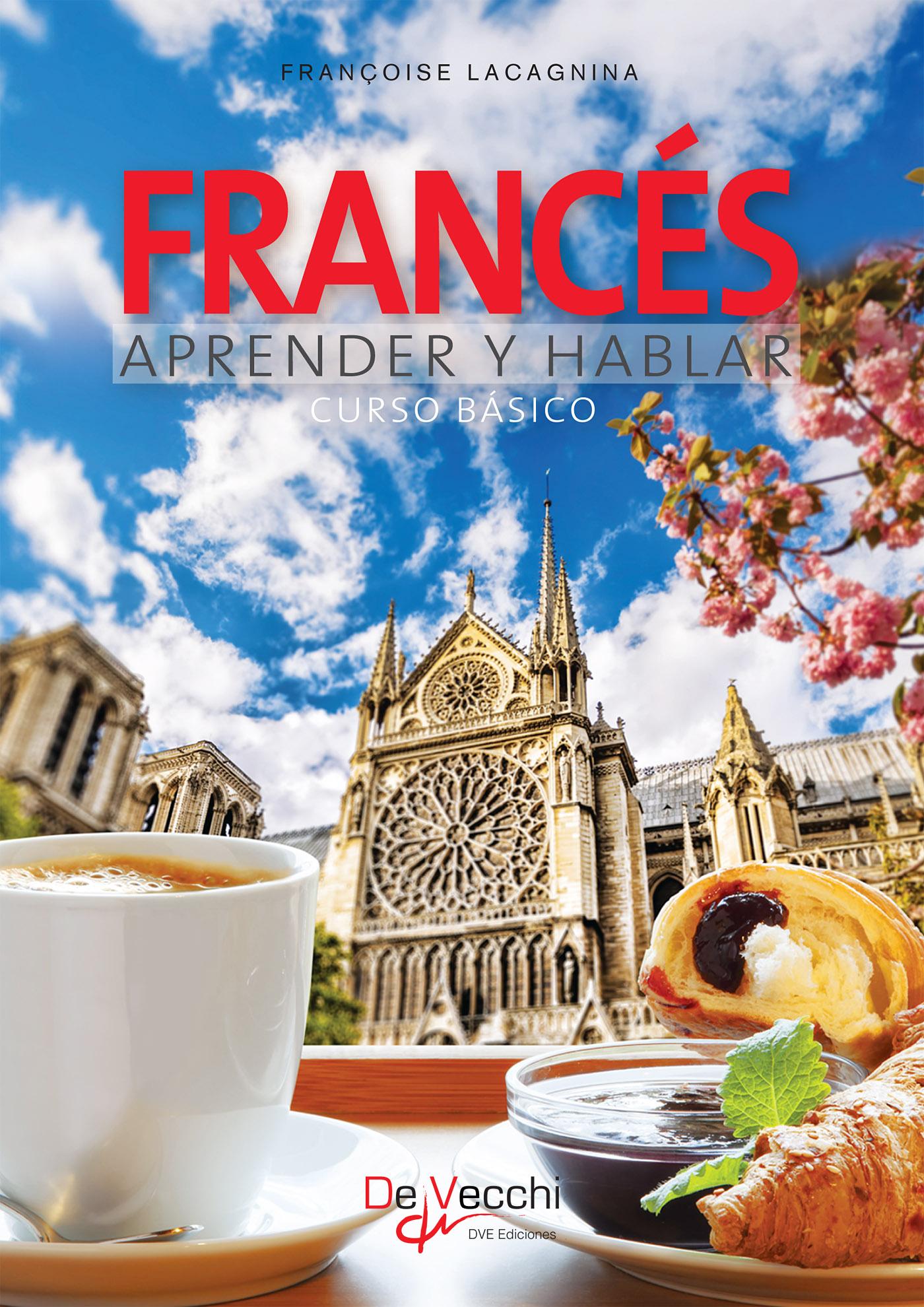 FRANCÉS APRENDER Y HABLAR - CURSO BÁSICO
