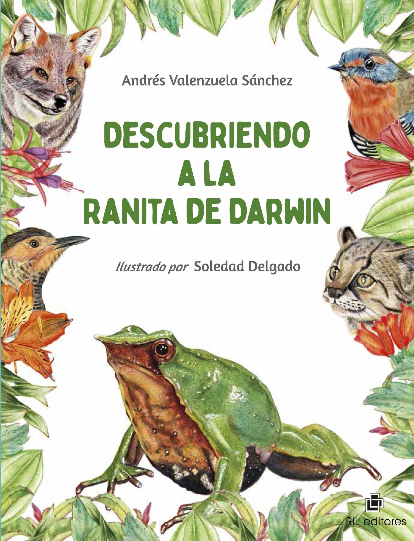 DESCUBRIENDO A LA RANITA DE DARWIN