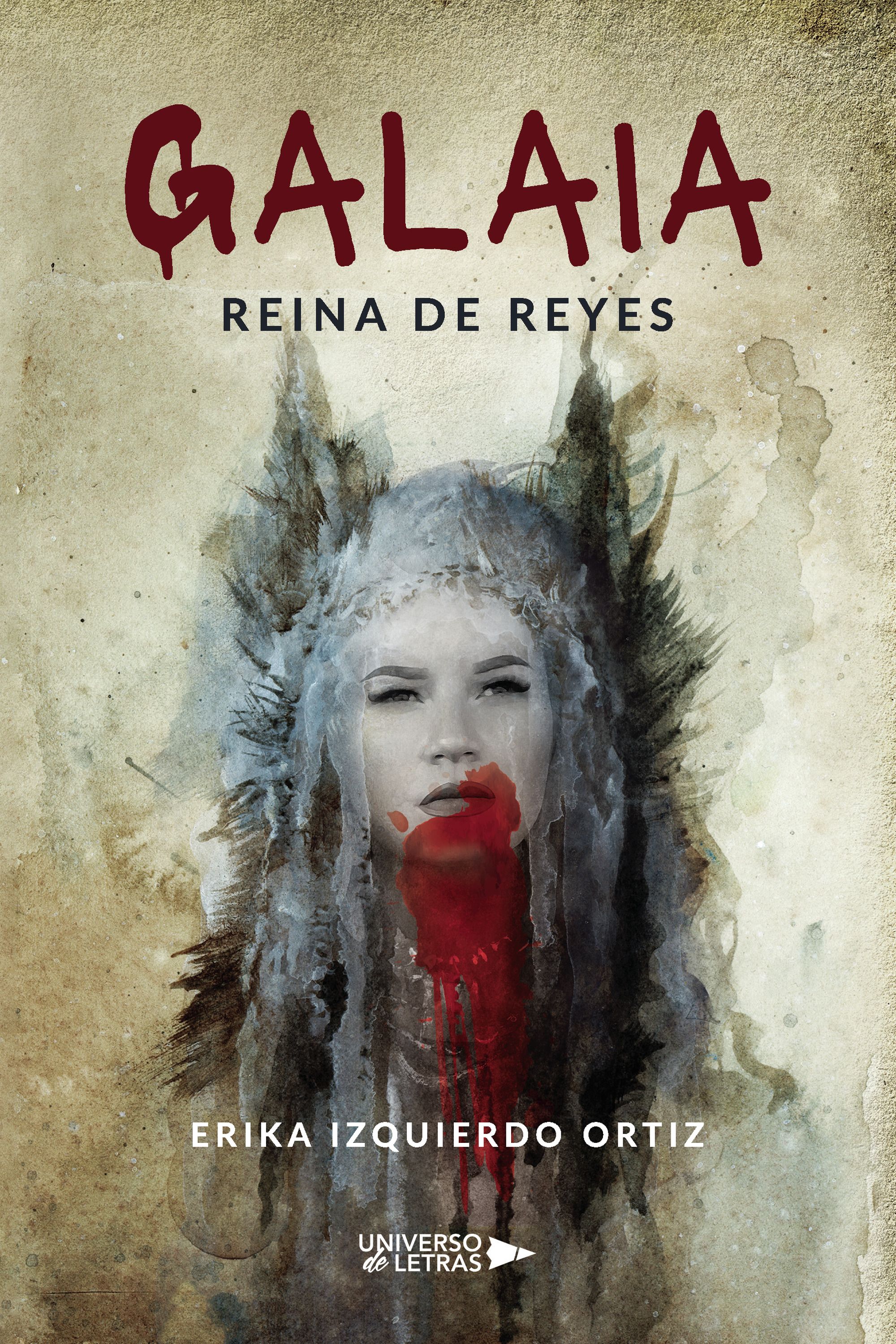 GALAIA REINA DE REYES