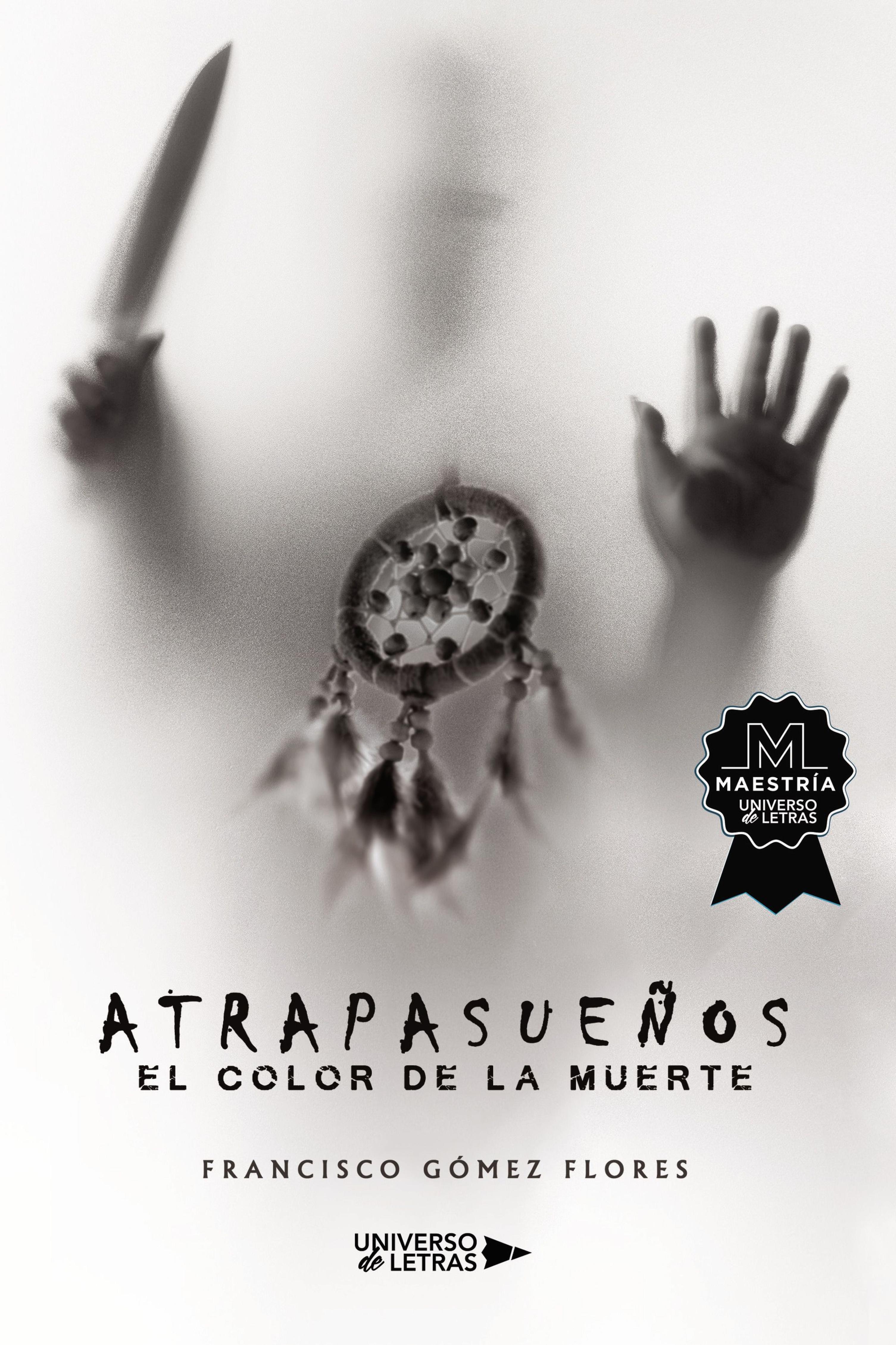 ATRAPASUEÑOS. EL COLOR DE LA MUERTE