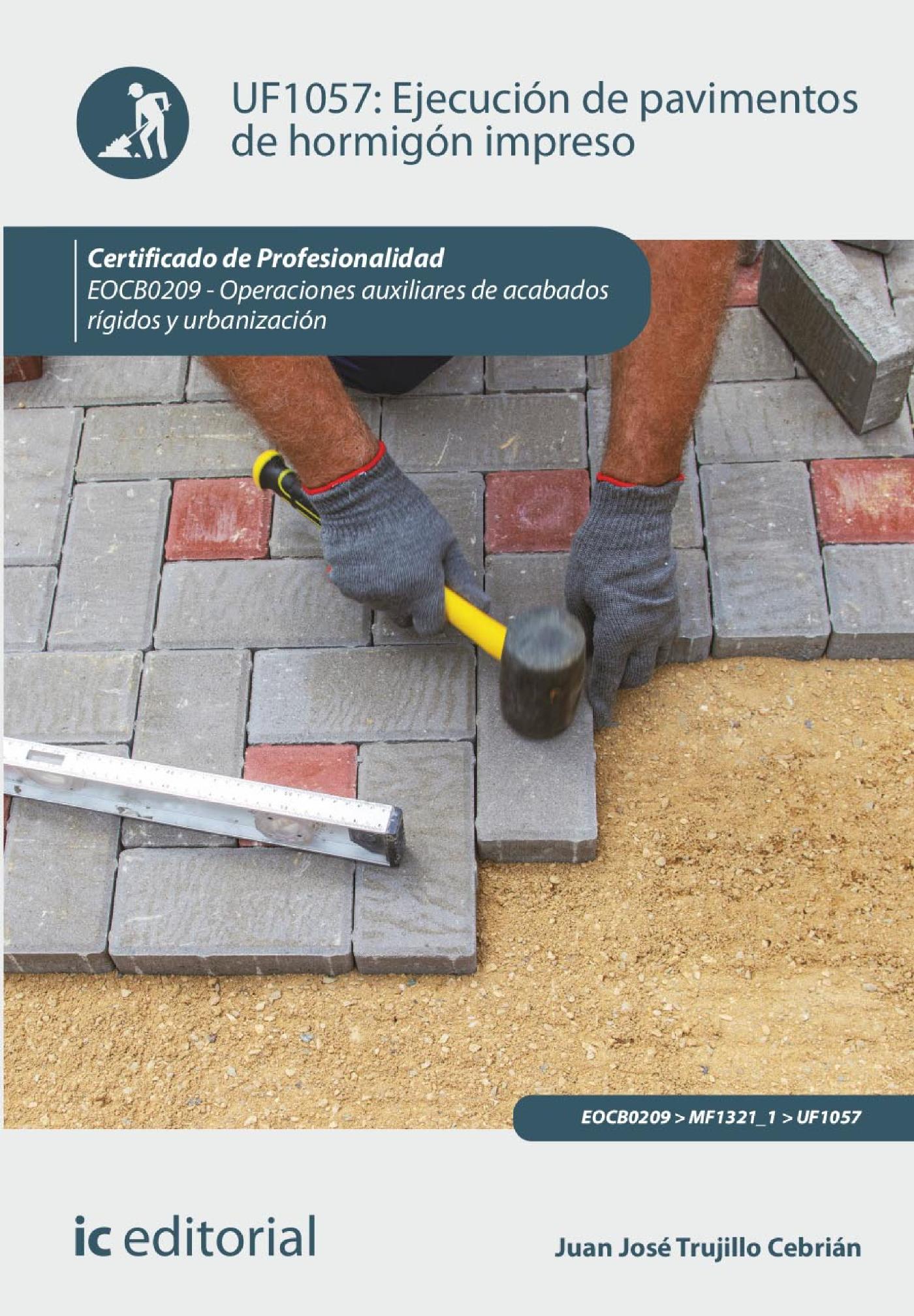 EJECUCIÓN DE PAVIMENTOS DE HORMIGÓN IMPRESO. EOCB0209