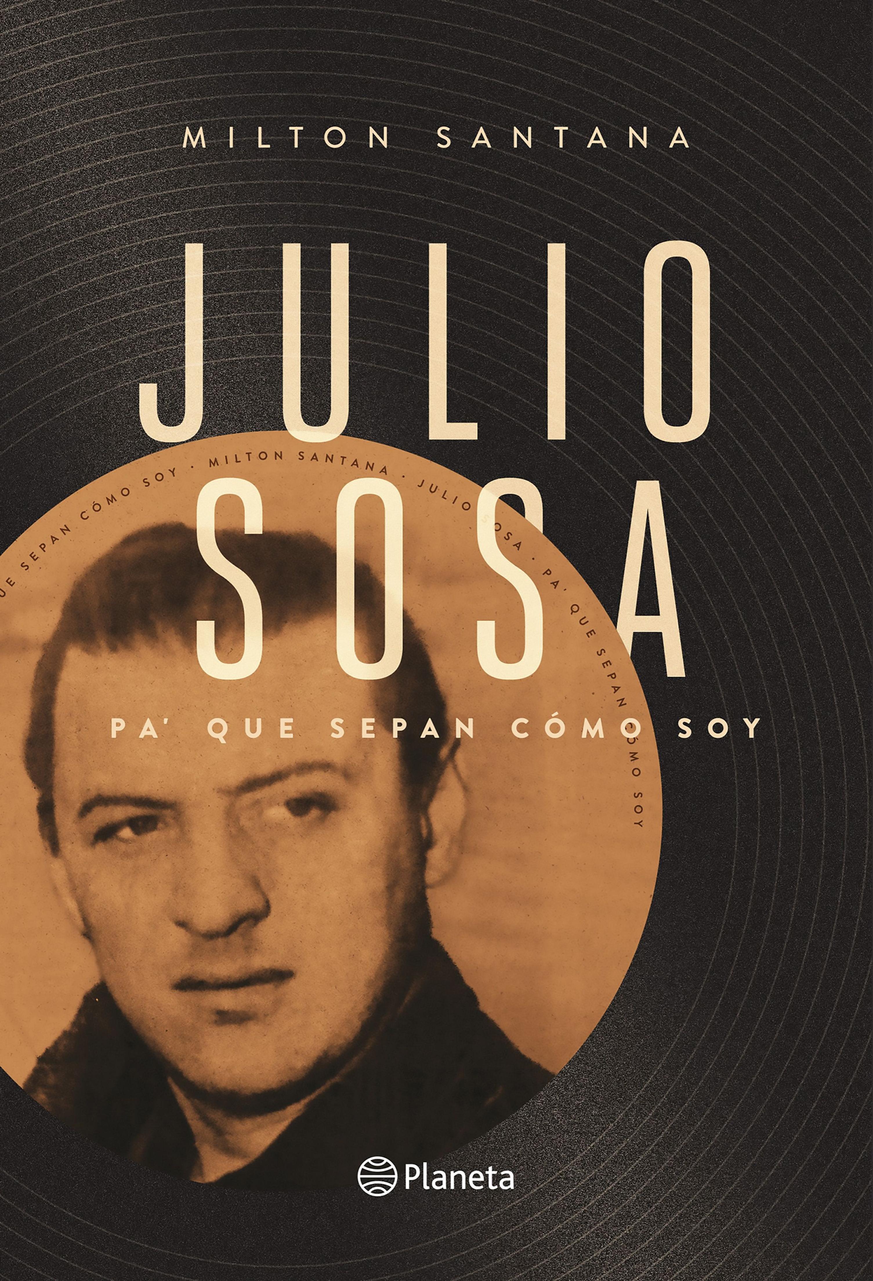 JULIO SOSA. PA´QUE SEPAN CÓMO SOY