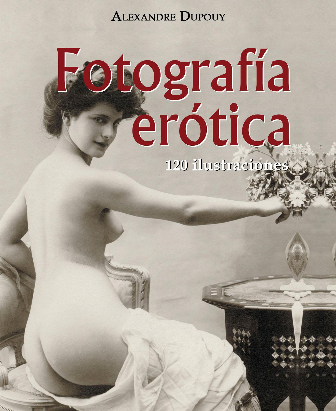 Fotografía Erótica 120 Ilustraciones