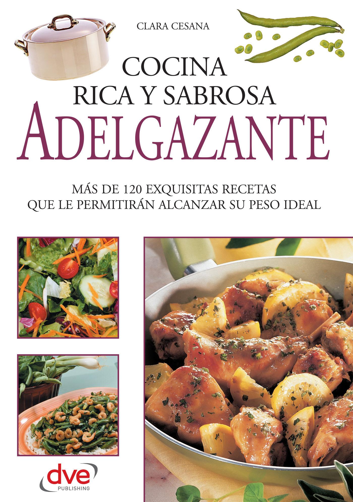 COCINA RICA, SABROSA Y ADELGAZANTE