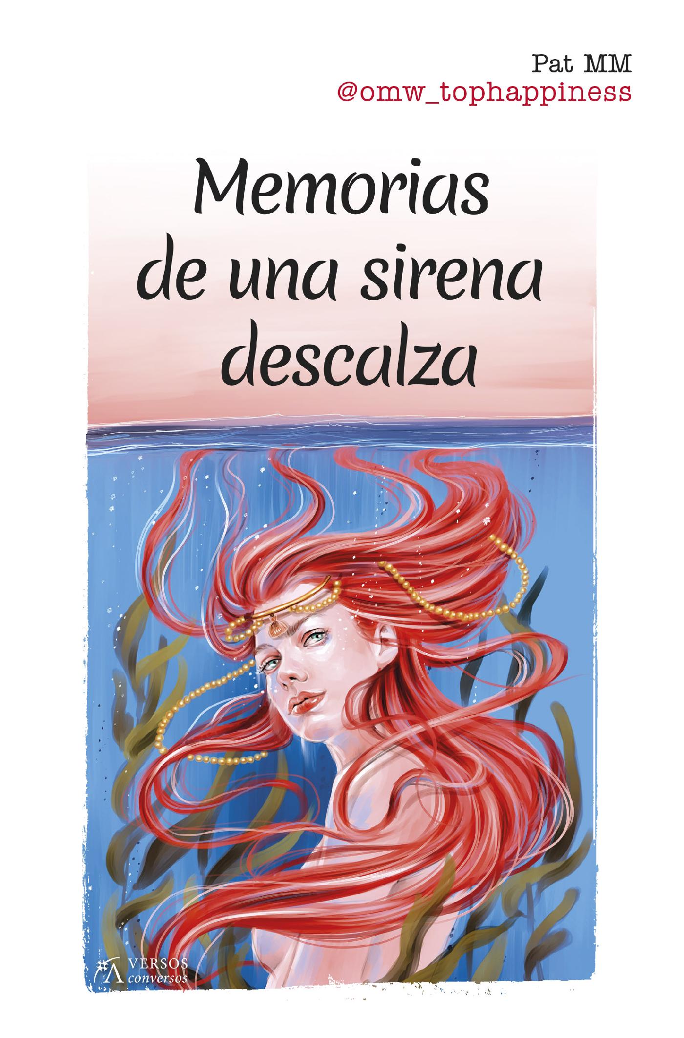 MEMORIAS DE UNA SIRENA DESCALZA