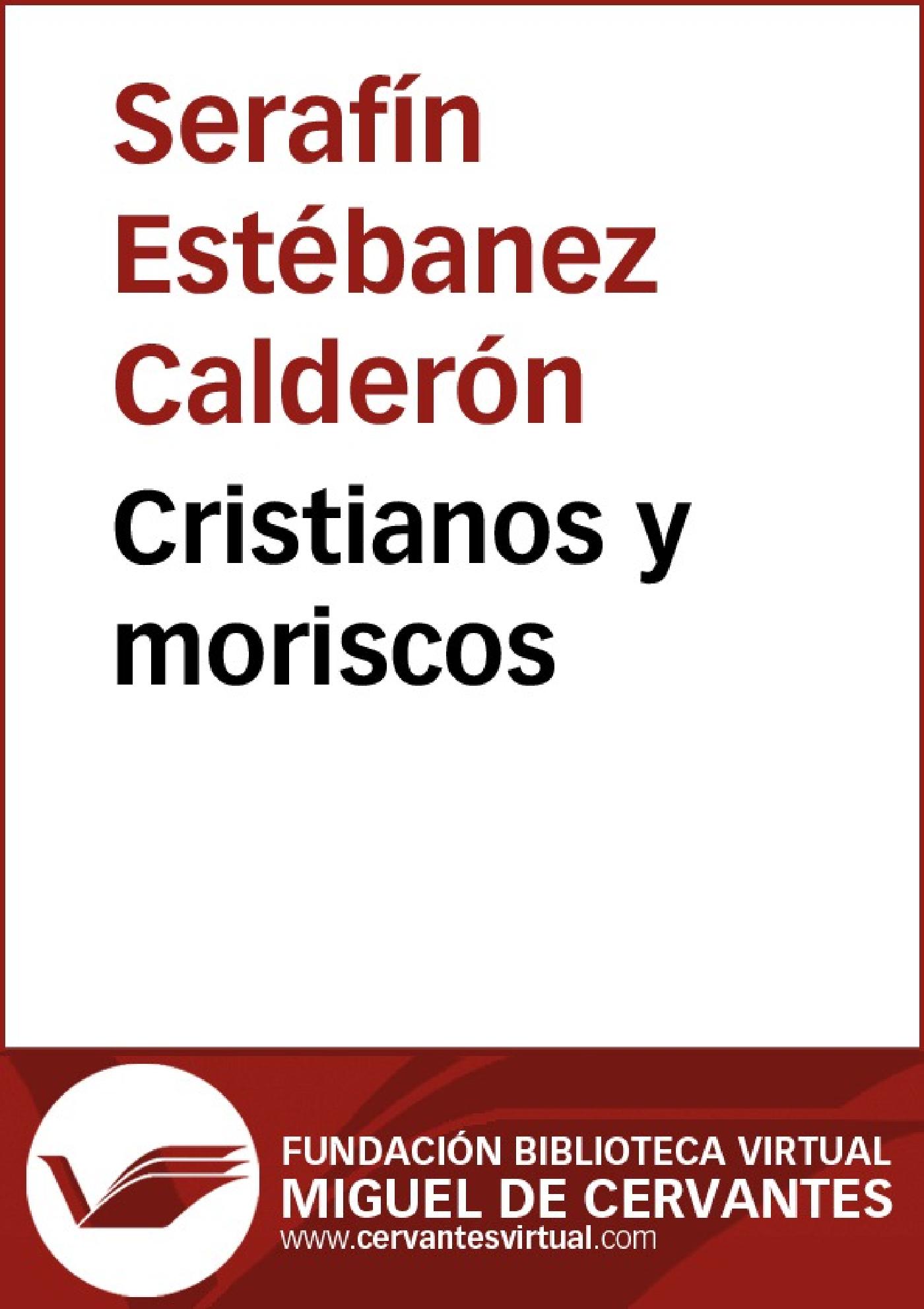 CRISTIANOS Y MORISCOS