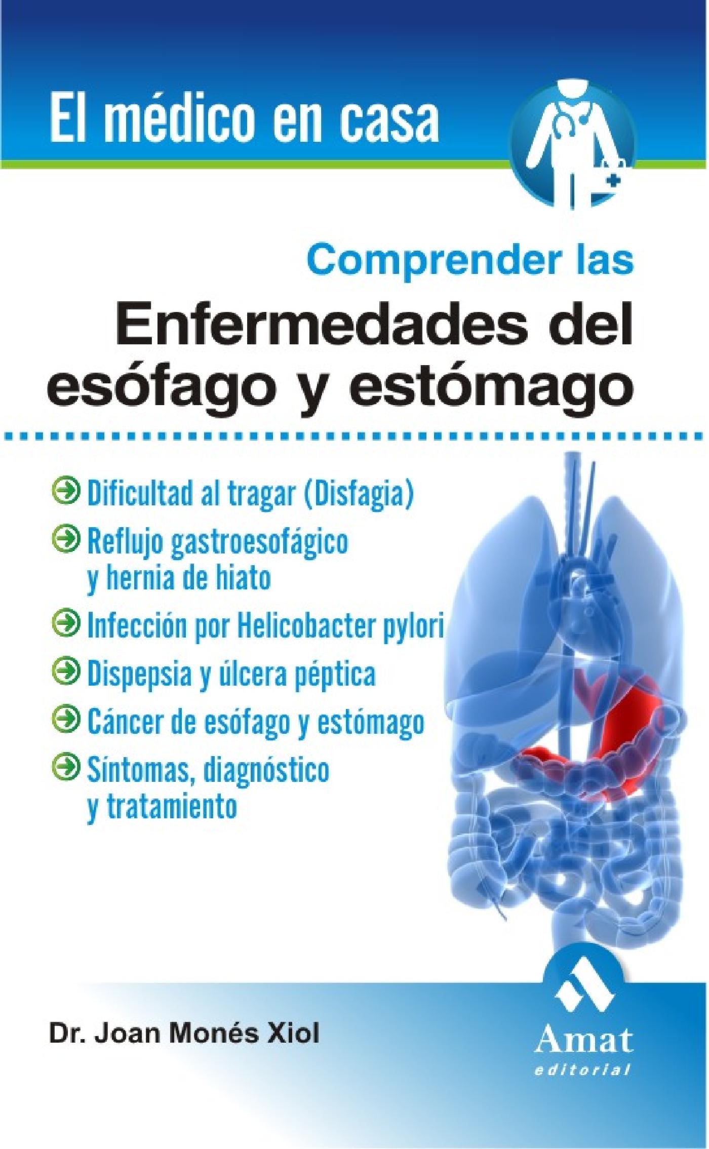 COMPRENDER LAS ENFERMEDADES DEL ESÓFAGO Y ESTÓMAGO. EBOOK