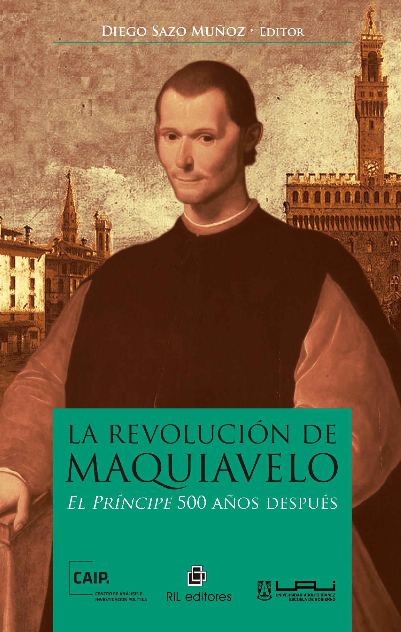 LA REVOLUCIÓN DE MAQUIAVELO 