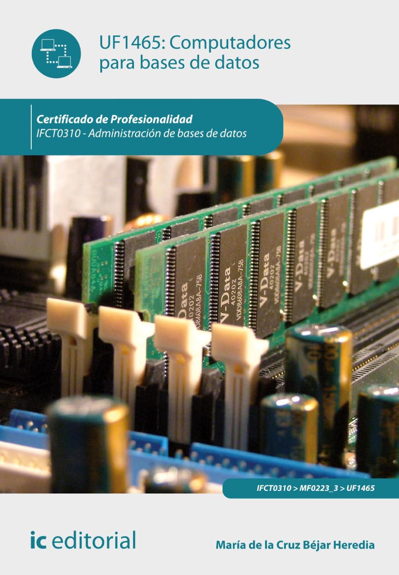COMPUTADORES PARA BASES DE DATOS. IFCT0310 