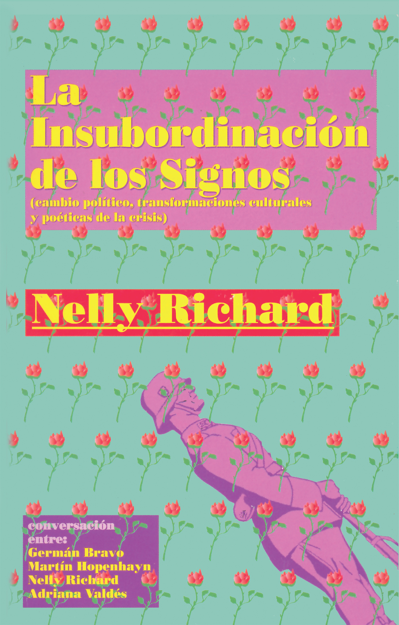 LA INSUBORDINACIÓN DE LOS SIGNOS