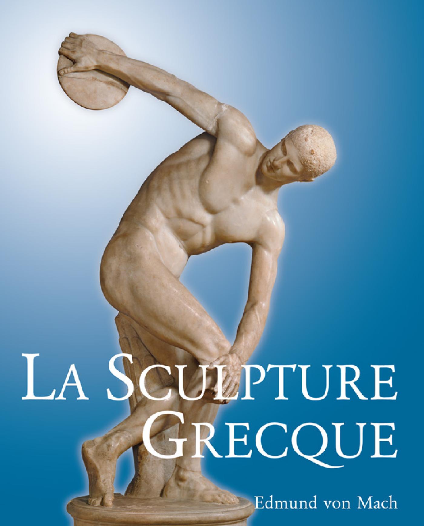 LA SCULPTURE GRECQUE