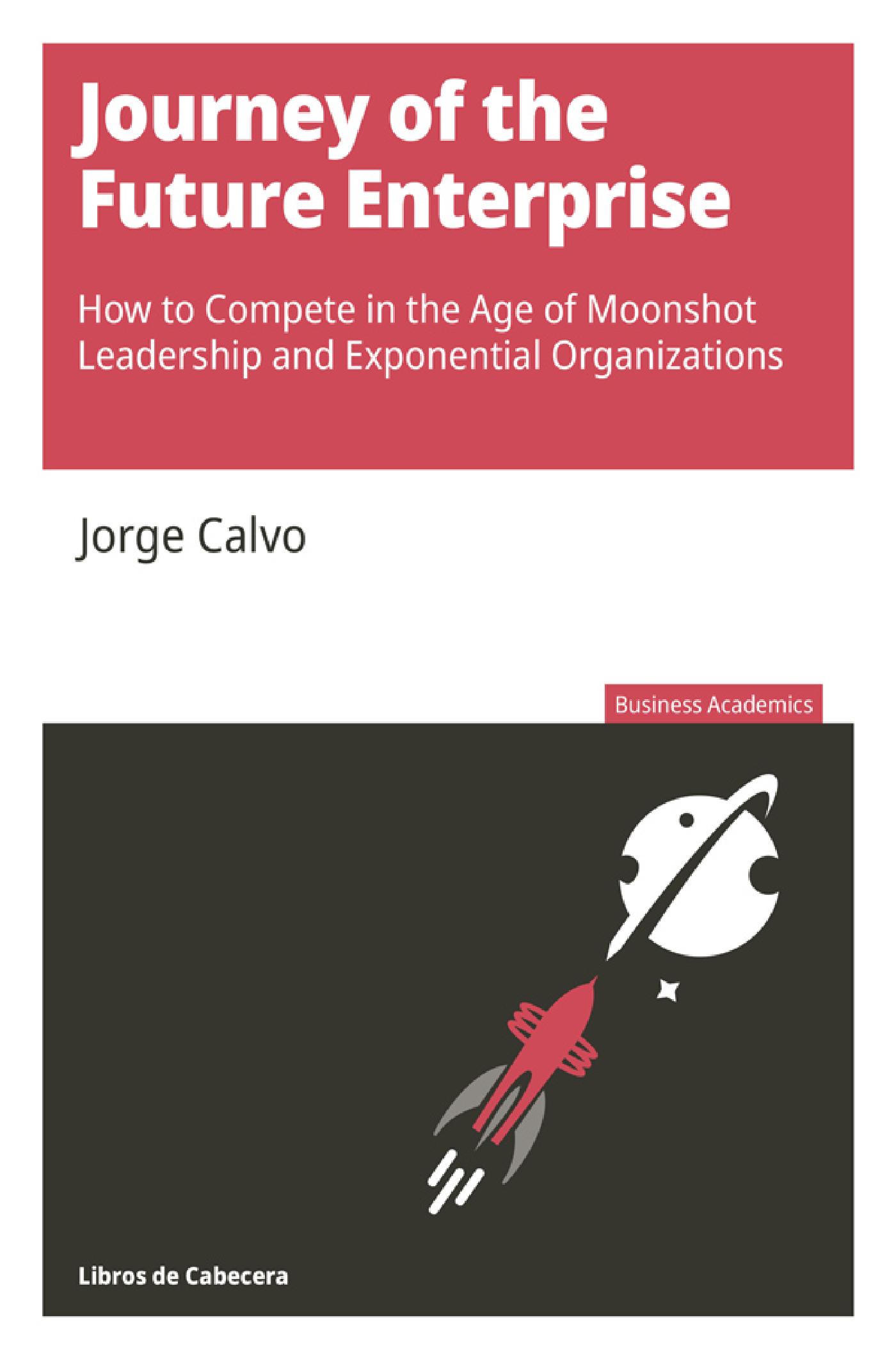 JOURNEY OF THE FUTURE ENTERPRISE 