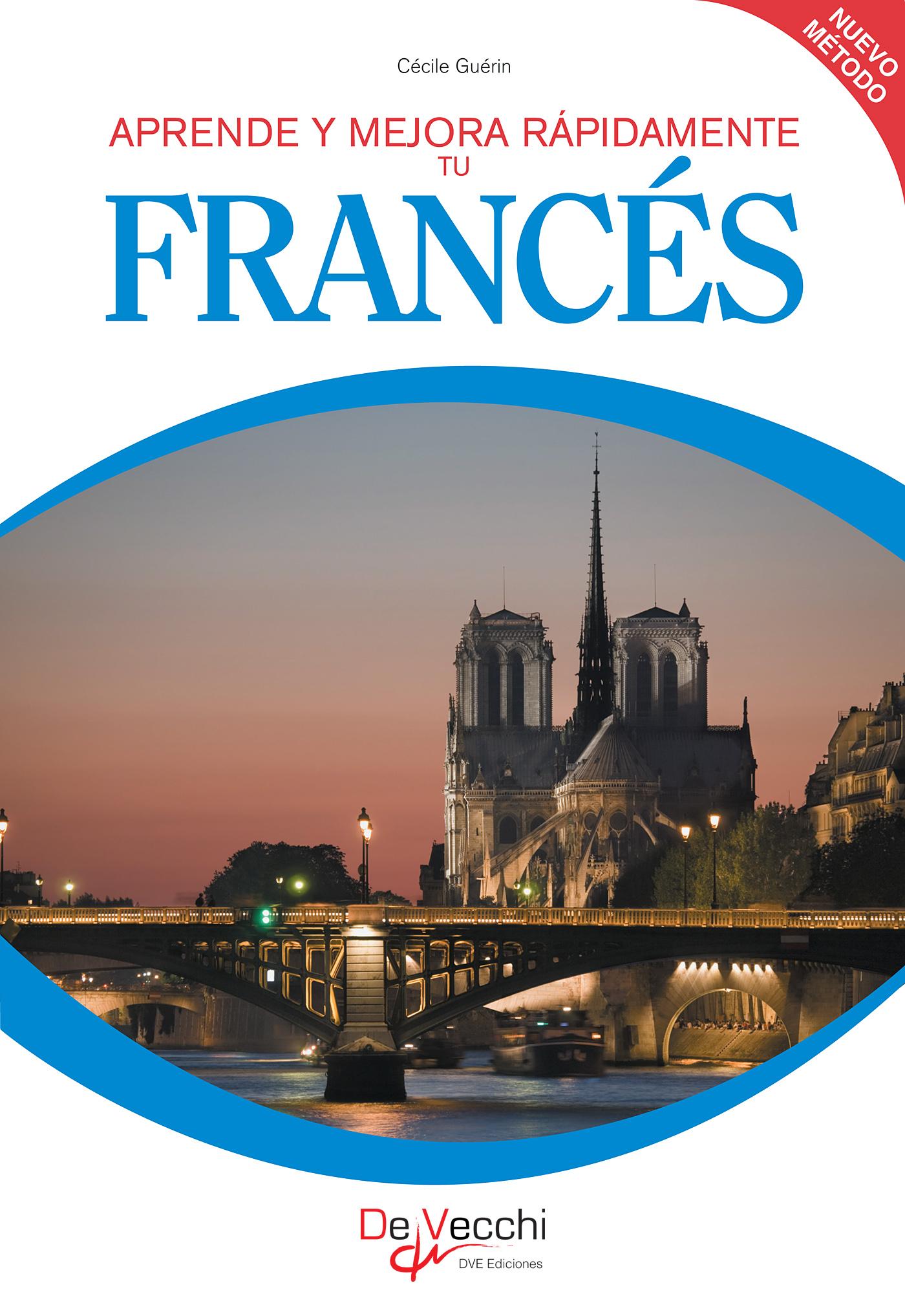 APRENDE Y MEJORA RÁPIDAMENTE TU FRANCÉS