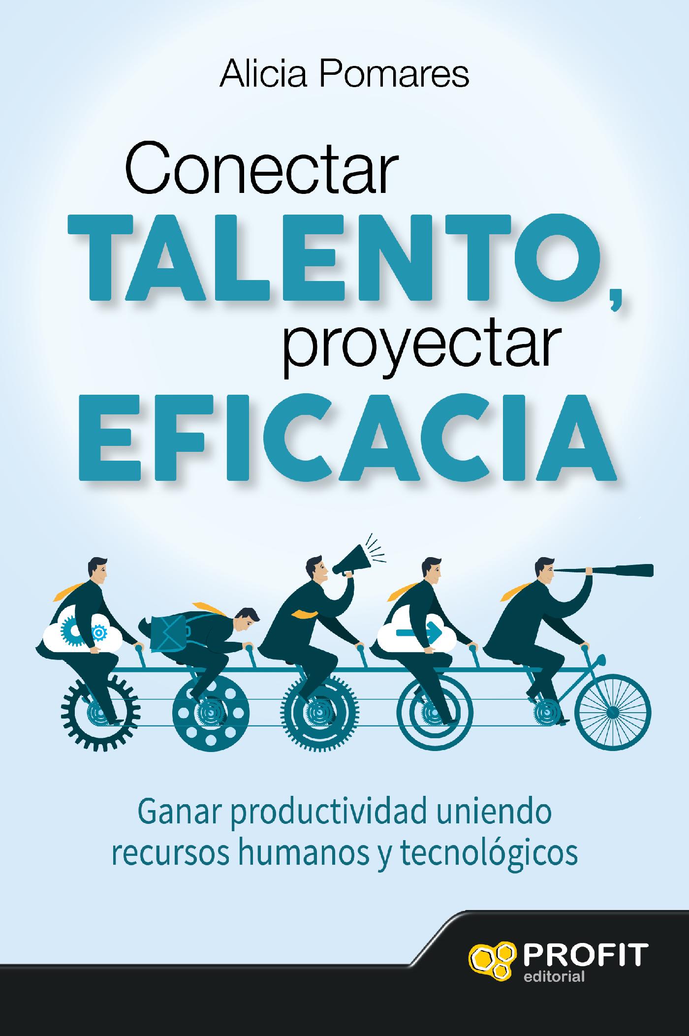 CONECTAR TALENTO, PROYECTAR EFICACIA. EBOOK