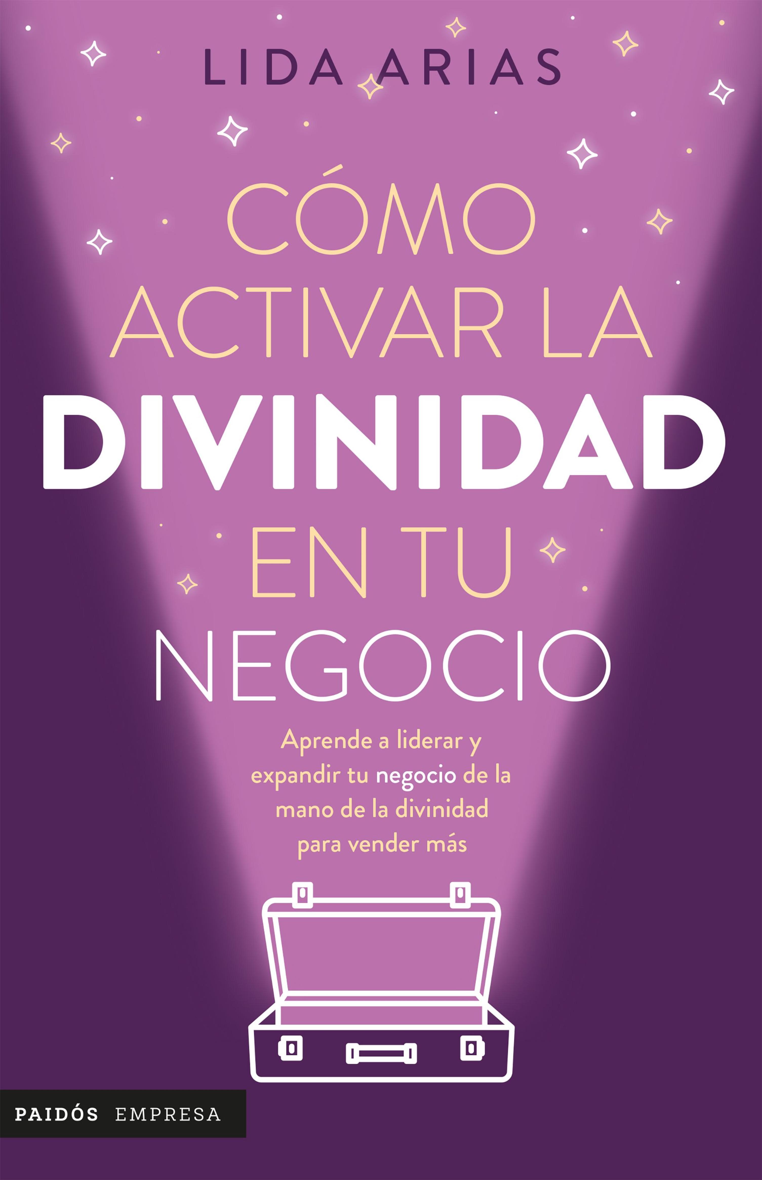 CÓMO ACTIVAR LA DIVINIDAD DE TU NEGOCIO