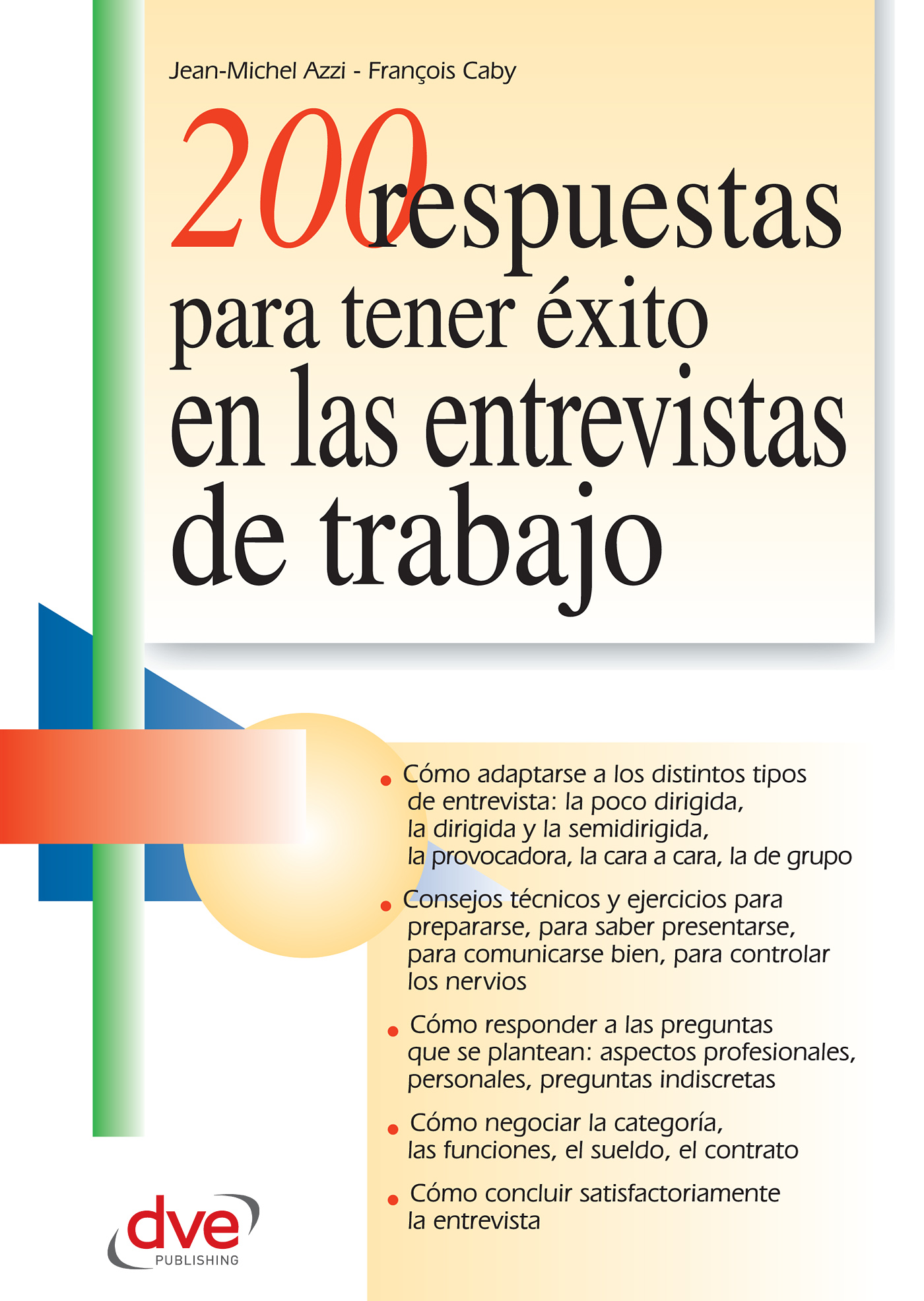 200 RESPUESTAS PARA TENER ÉXITO EN LAS ENTREVISTAS DE TRABAJO