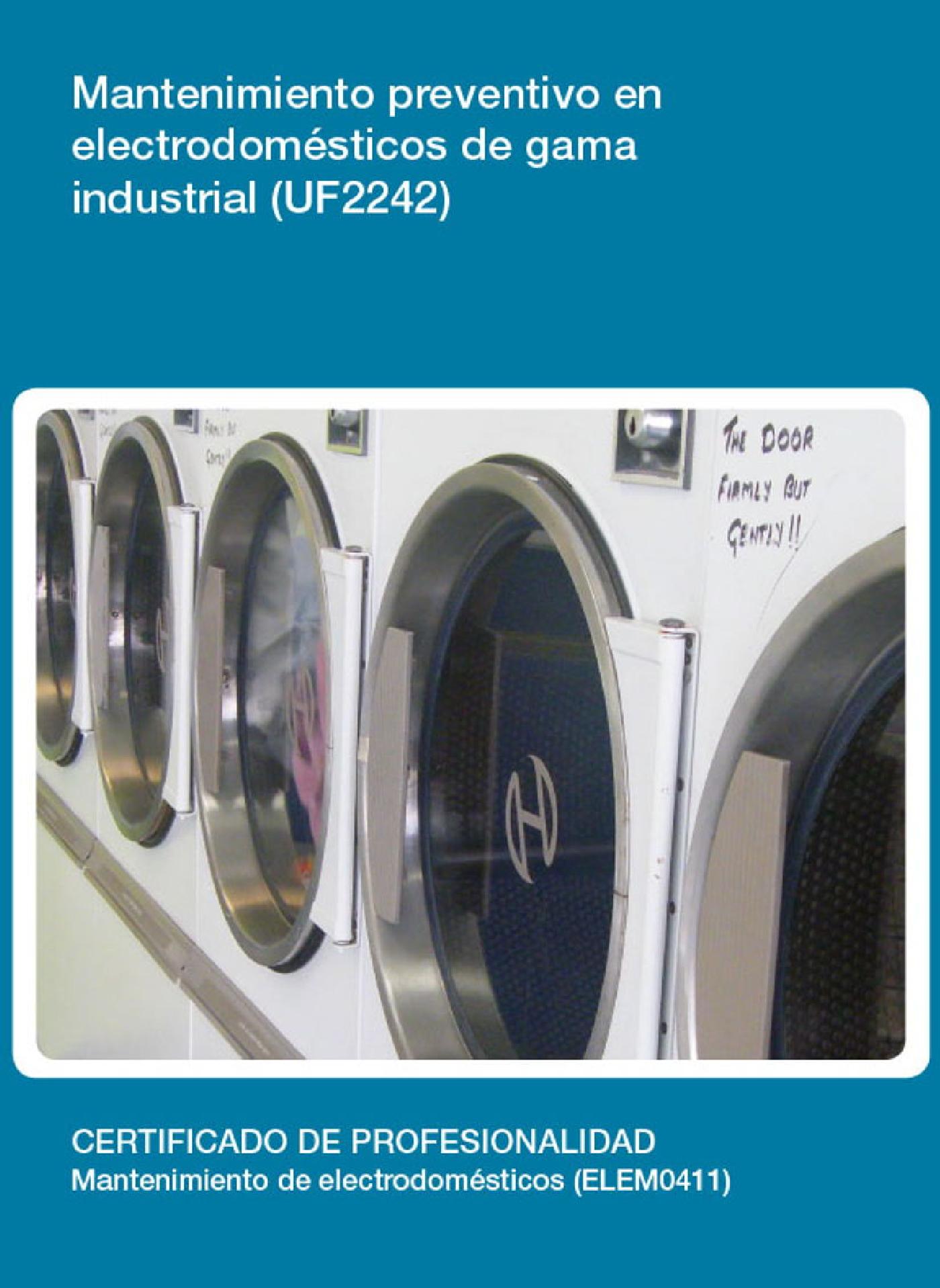 UF2242 - MANTENIMIENTO PREVENTIVO EN ELECTRODOMÉSTICOS DE GAMA INDUSTRIAL