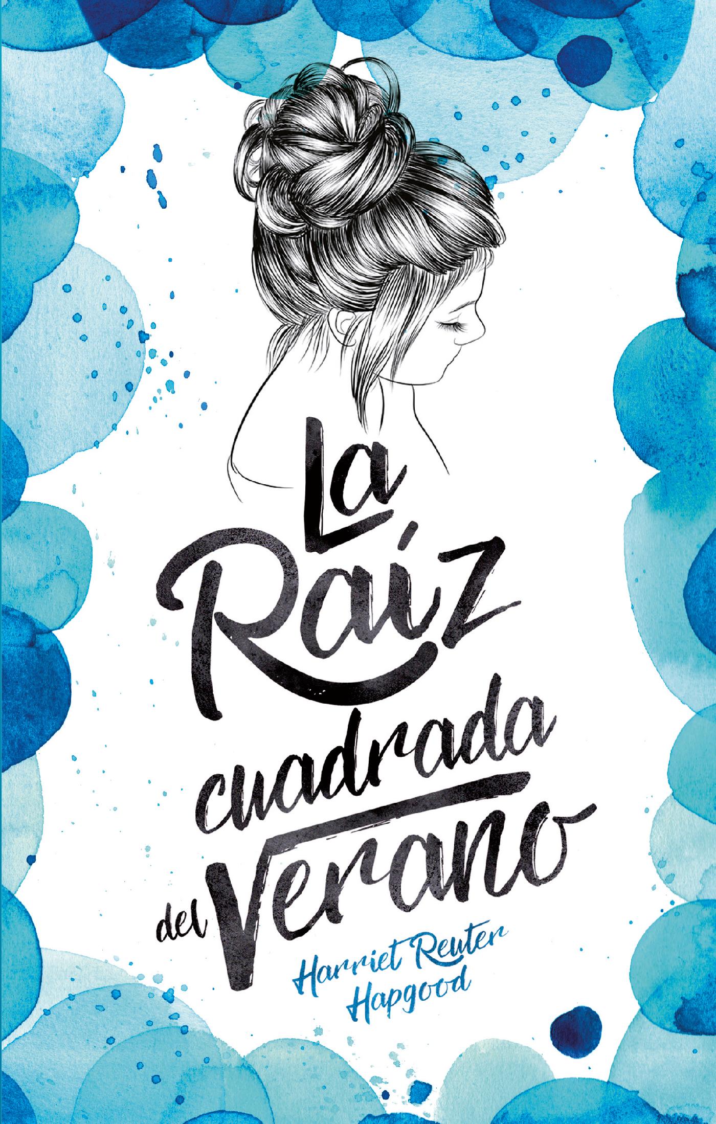 LA RAÍZ CUADRADA DEL VERANO