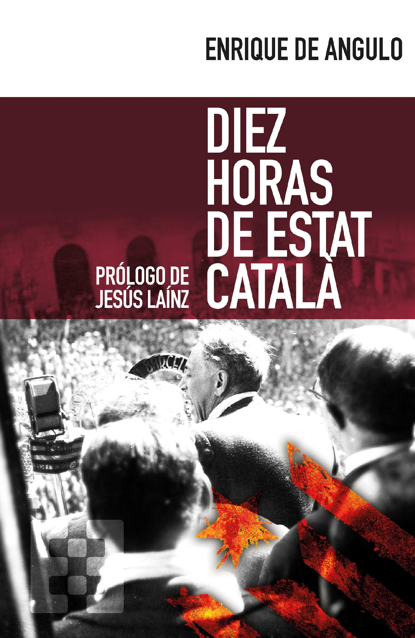 DIEZ HORAS DE ESTAT CATALÀ 