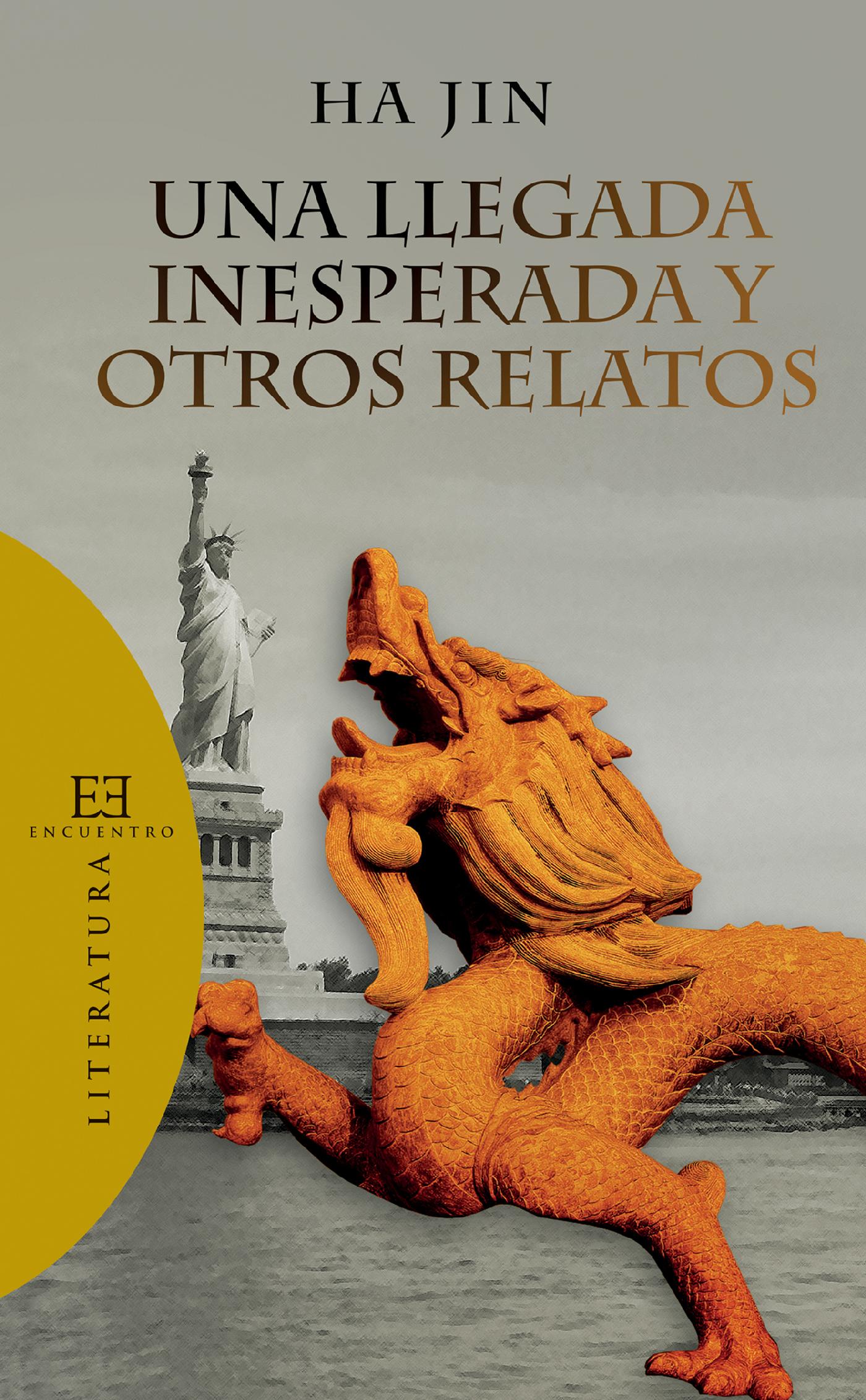 UNA LLEGADA INESPERADA Y OTROS RELATOS 
