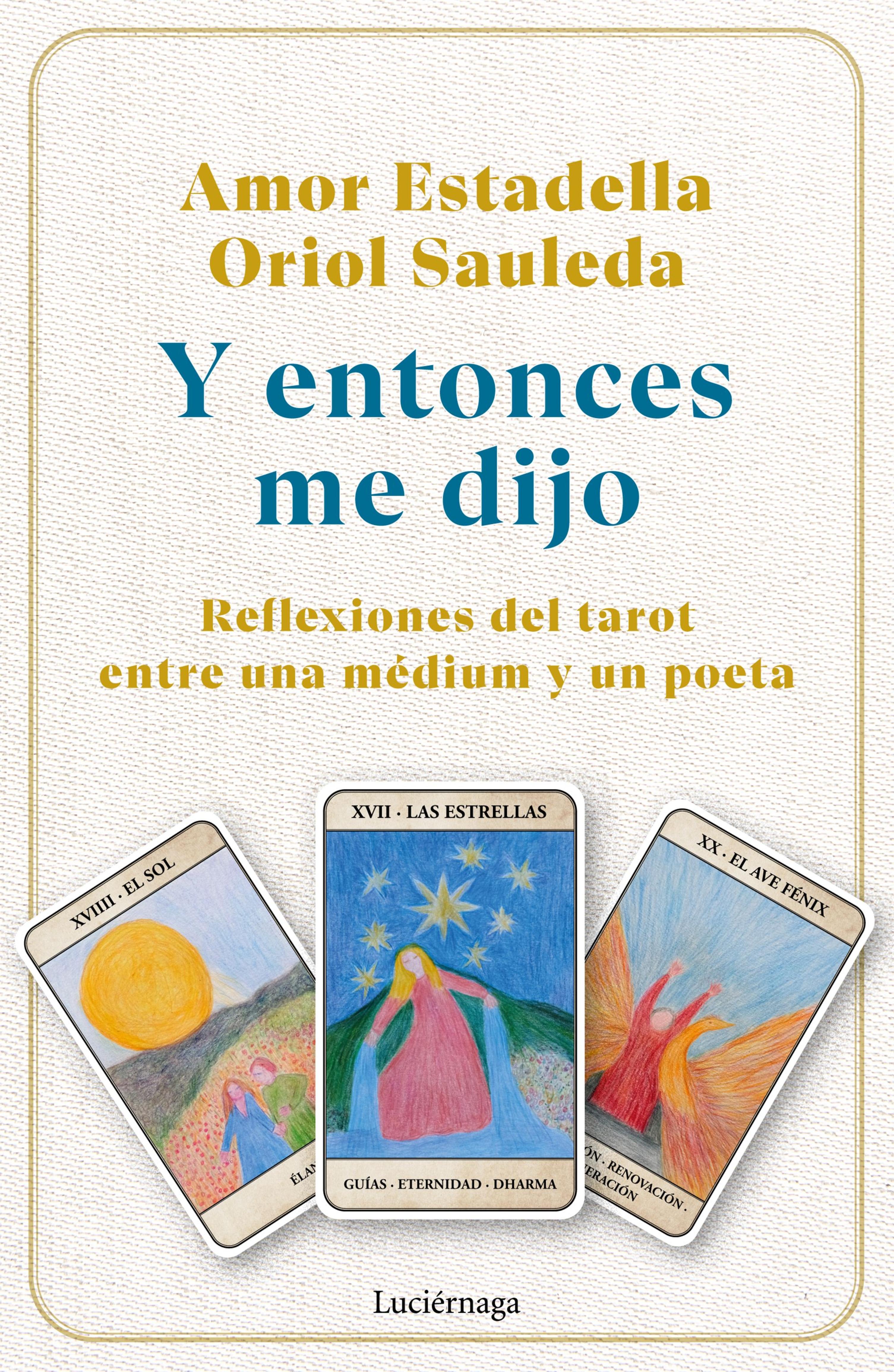 Y ENTONCES ME DIJO
