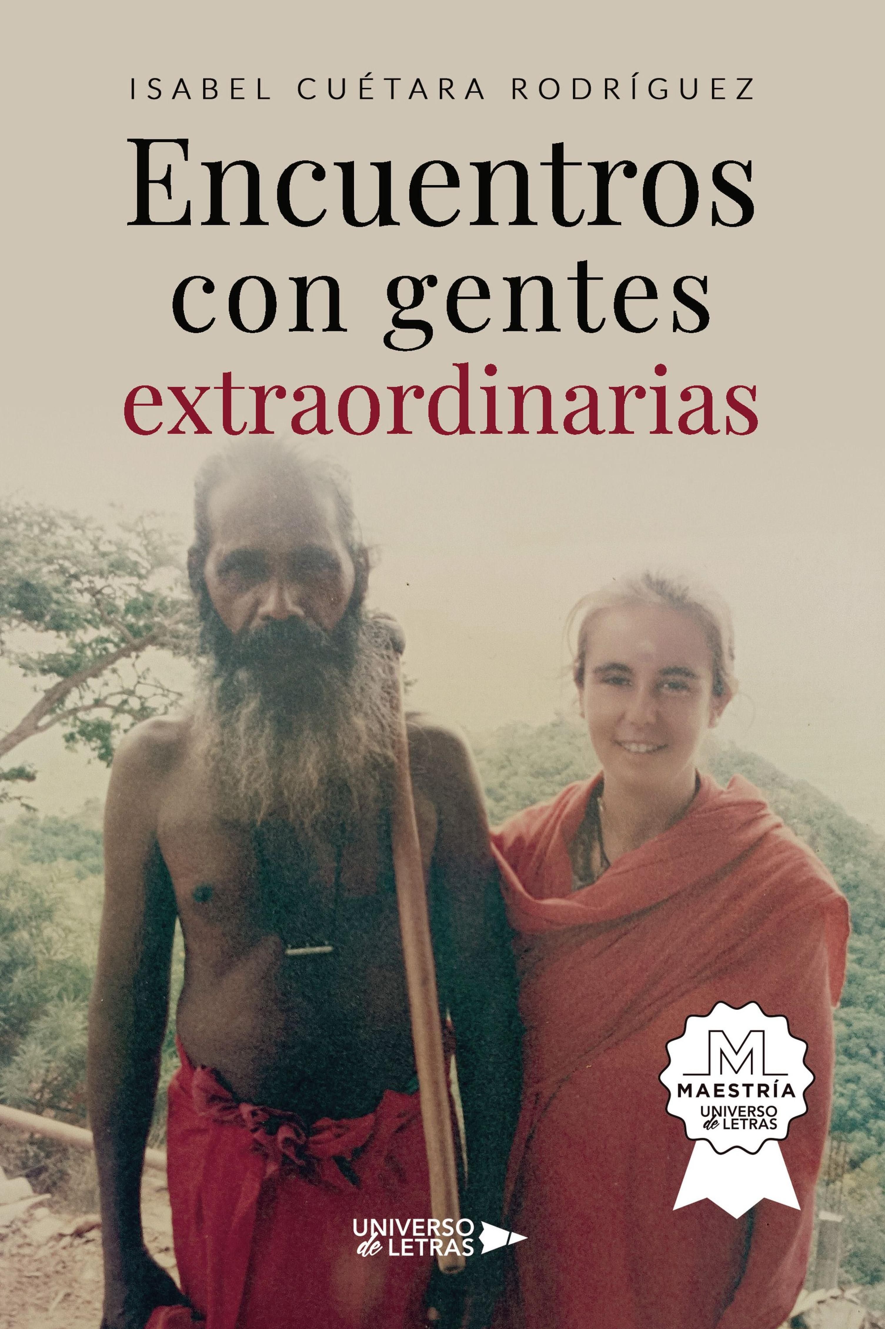 ENCUENTROS CON GENTES EXTRAORDINARIAS